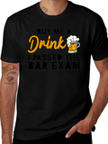 Buy Me a Drink I Passed Bar Exam T-Shirt