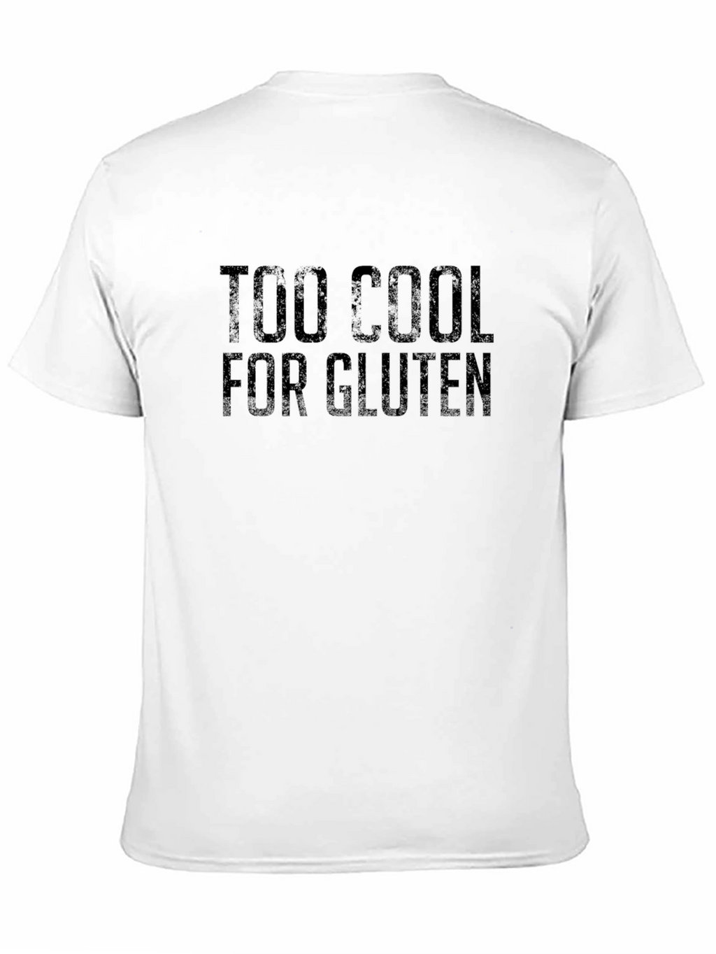 Too Cool For Gluten Black T-Shirt