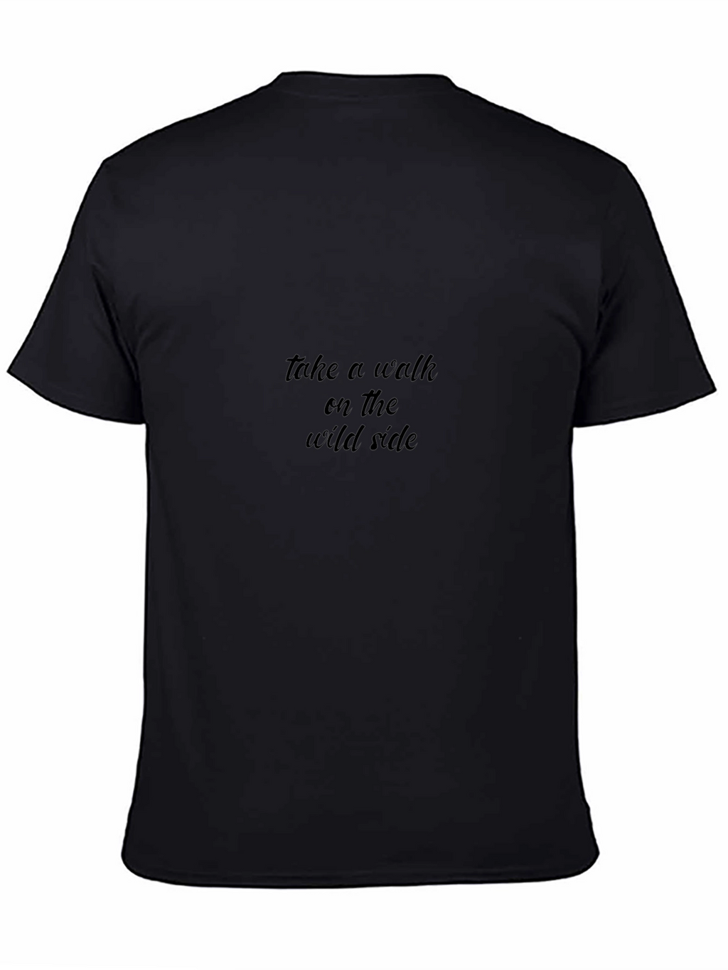 Walk on the Wild Side Black T-Shirt