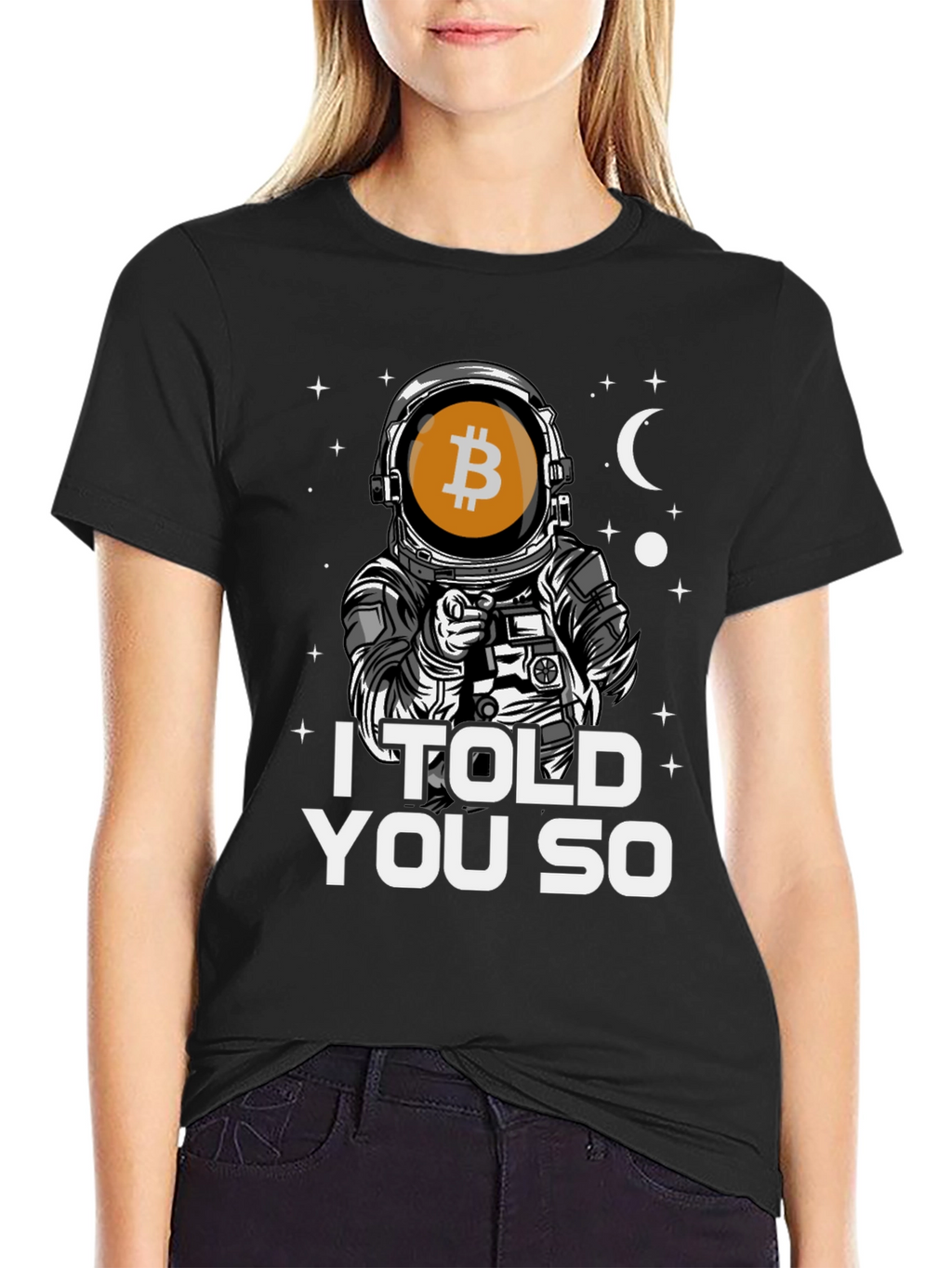 Bitcoin Astronaut T-Shirt - I Told You So Tee