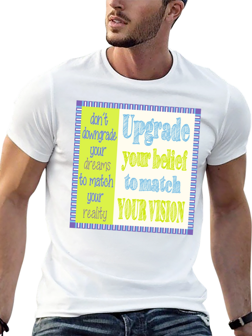Upgrade Your Vision T-Shirt - Motivational Design