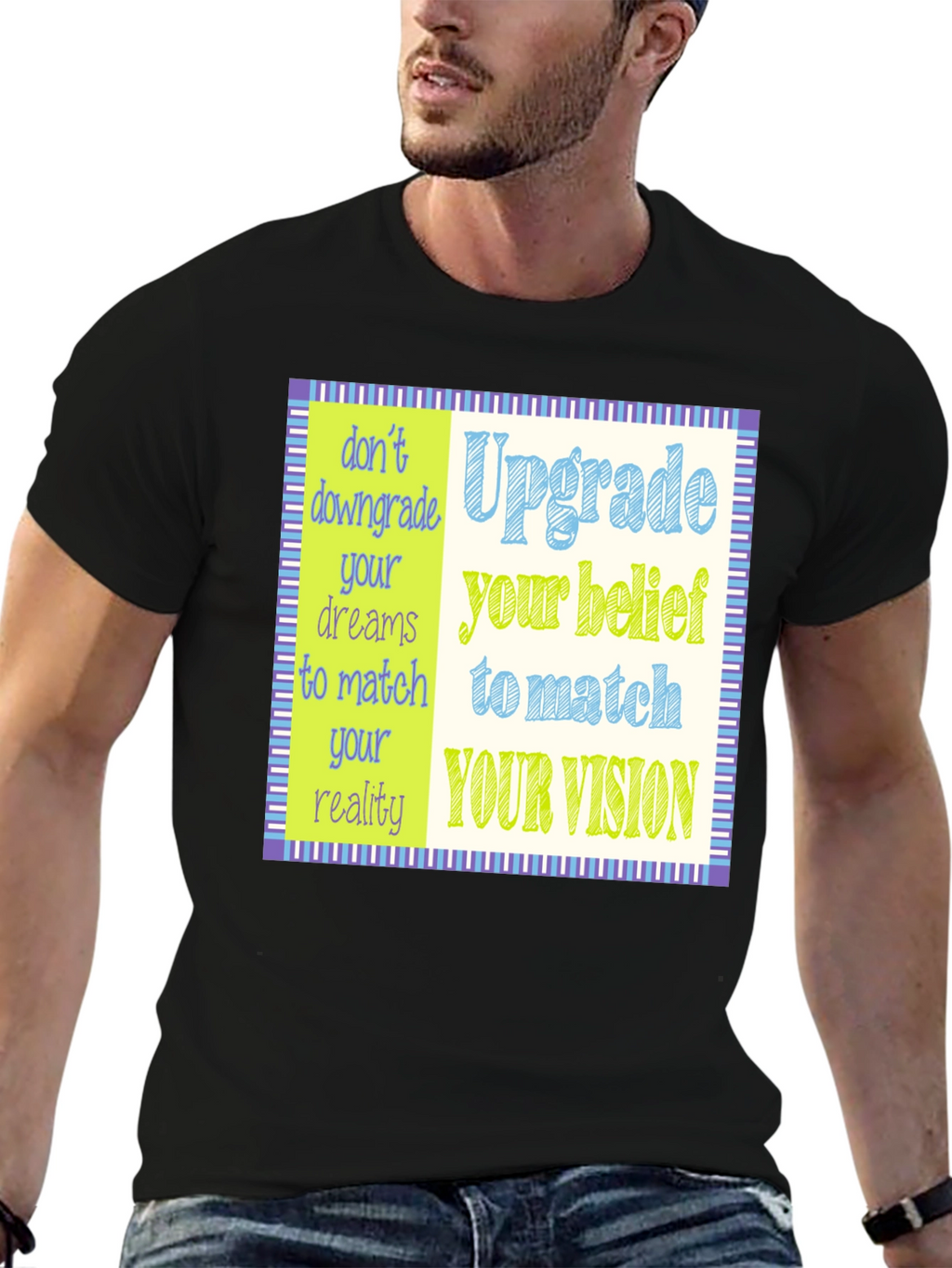 Upgrade Your Vision T-Shirt - Motivational Design