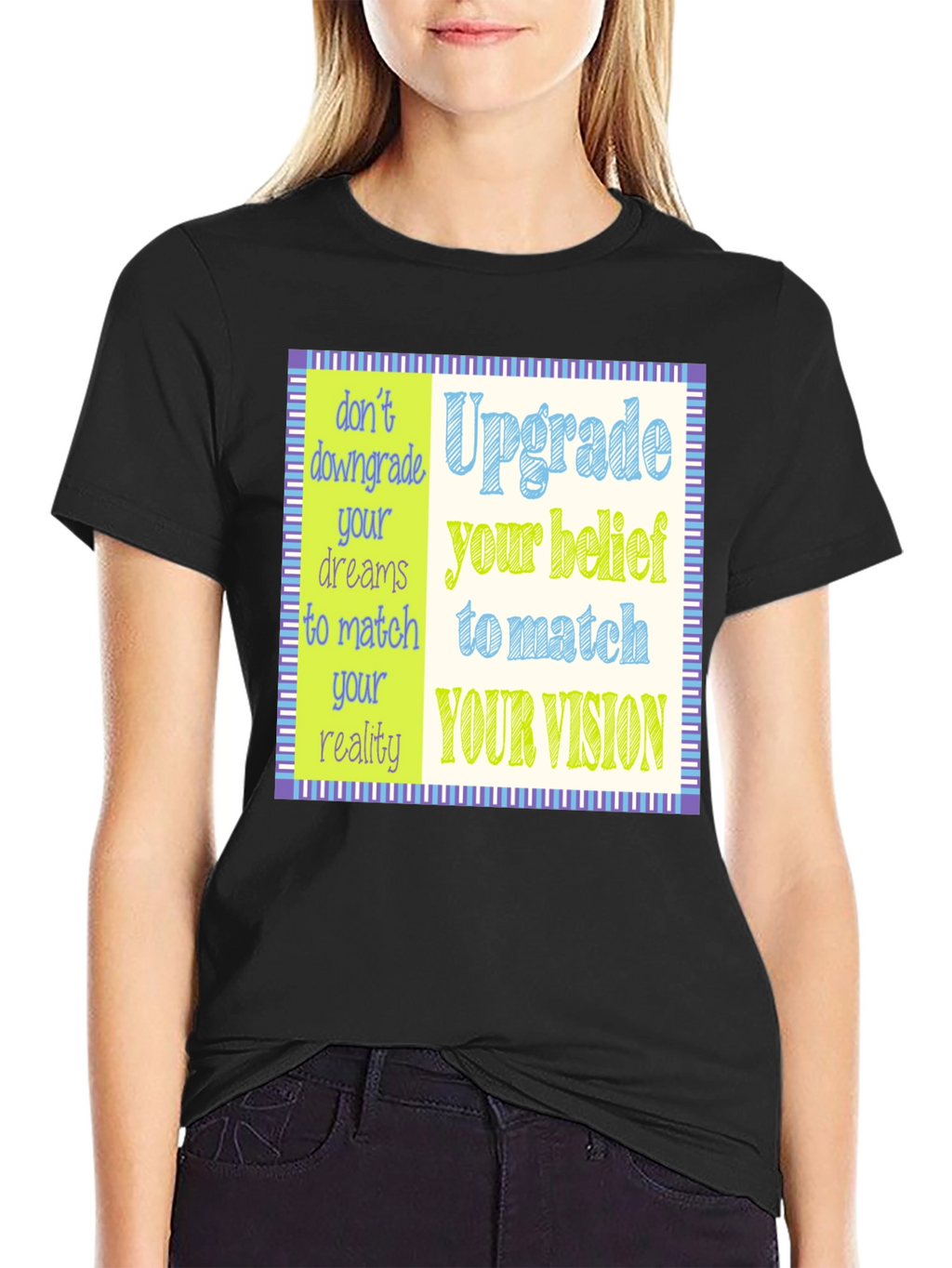 Upgrade Your Vision T-Shirt - Motivational Design