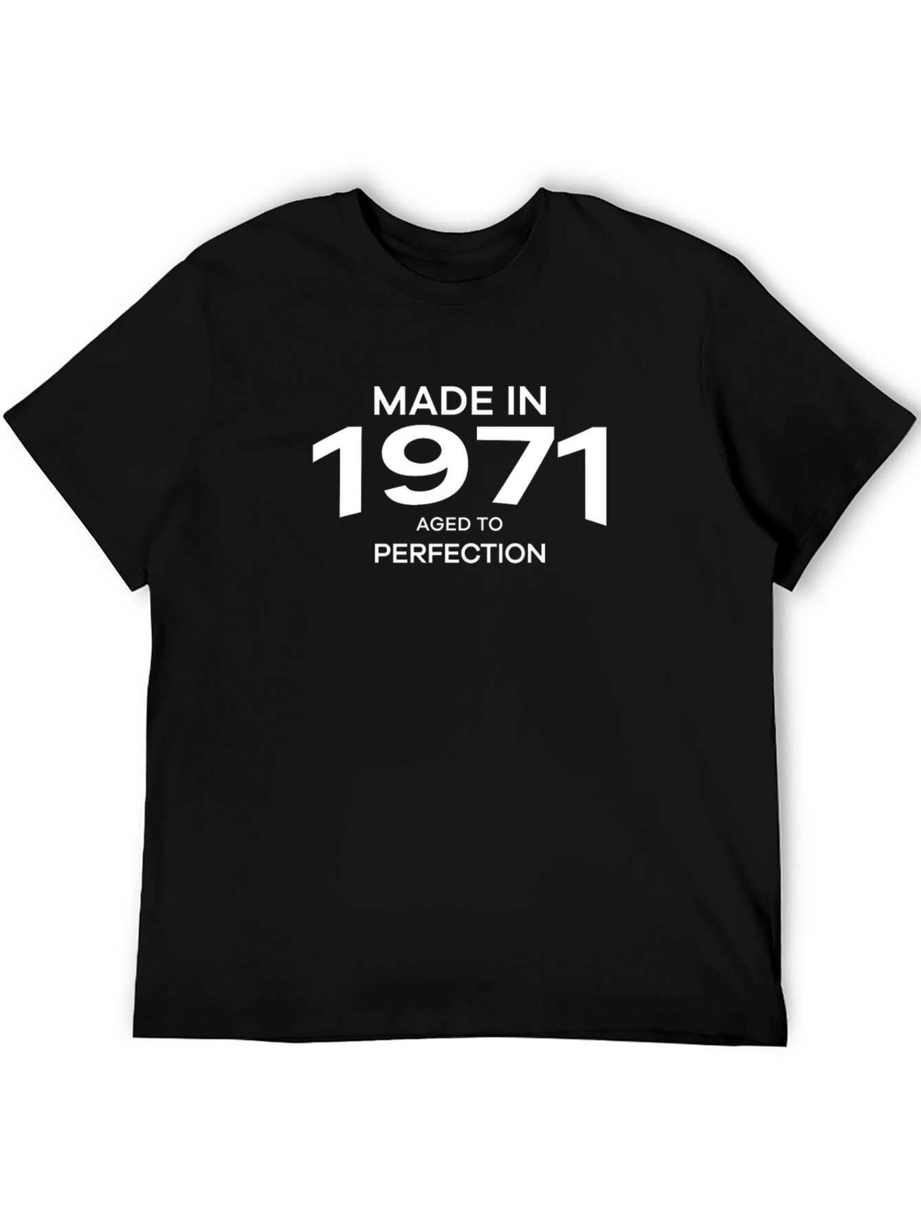 Made in 1971 Aged to Perfection T-Shirt