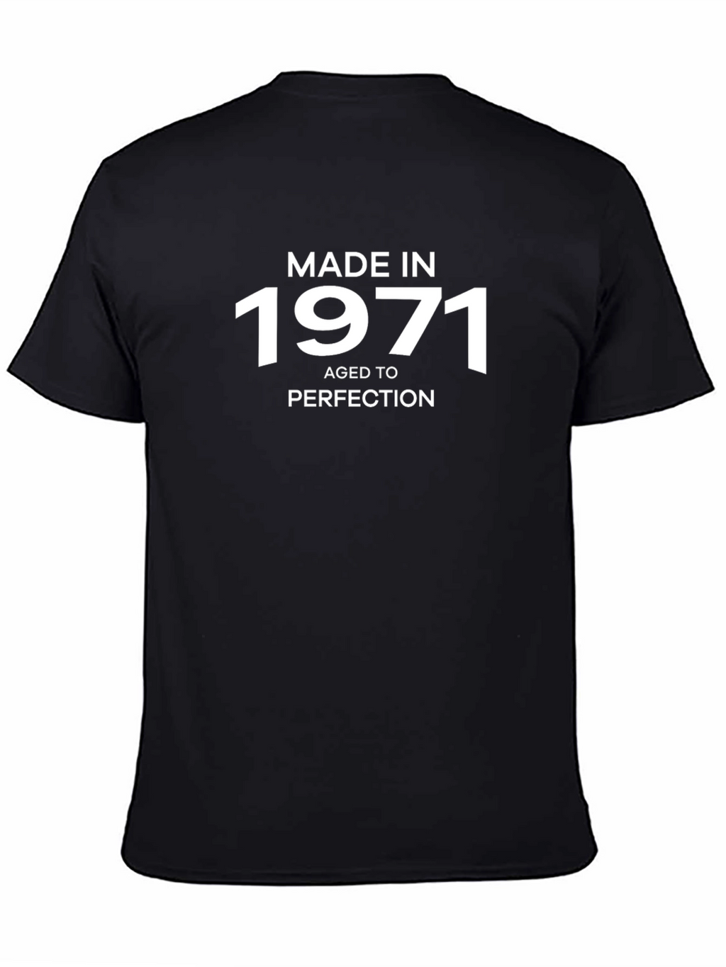 Made in 1971 Aged to Perfection T-Shirt