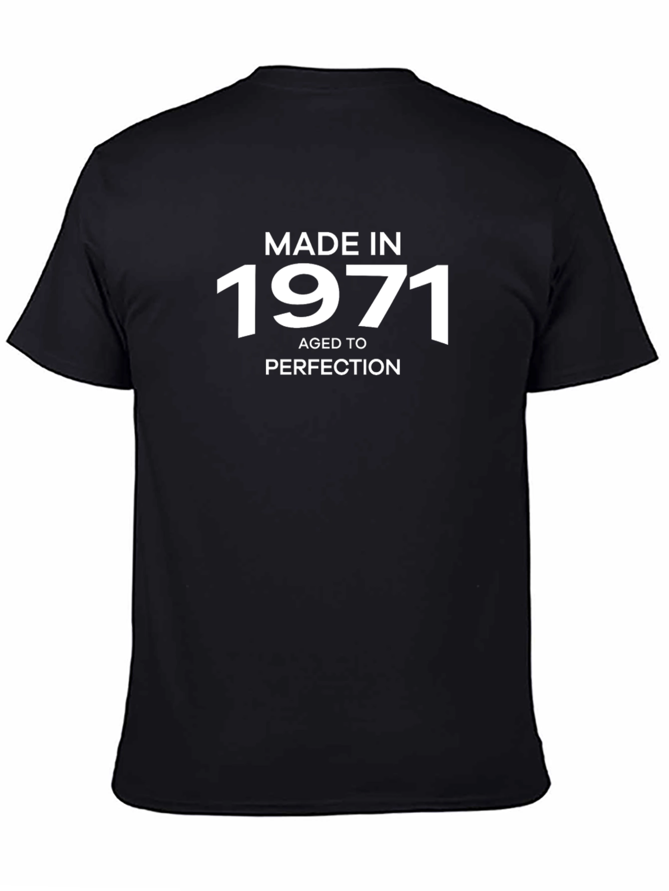 Made in 1971 Aged to Perfection T-Shirt