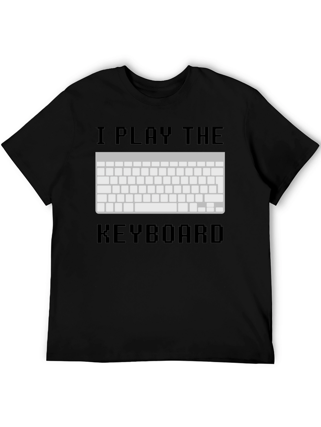 I Play The Keyboard T-Shirt