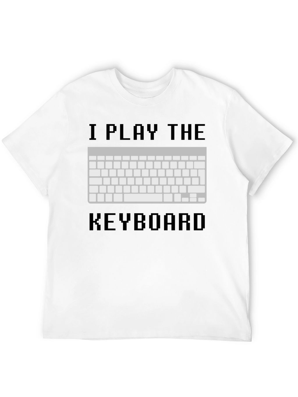 I Play The Keyboard T-Shirt