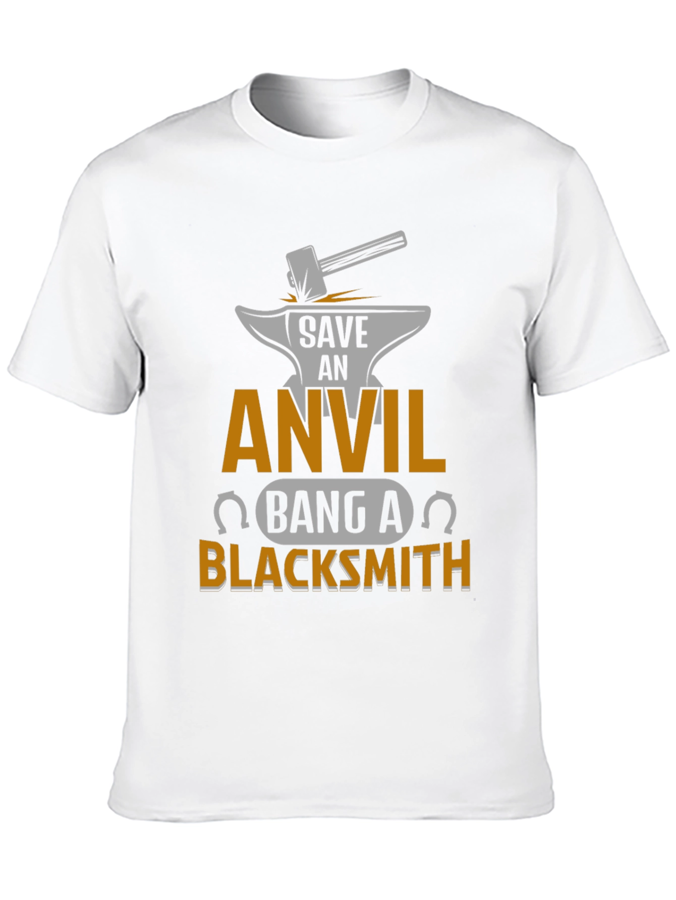 Save an Anvil Bang a Blacksmith T-Shirt