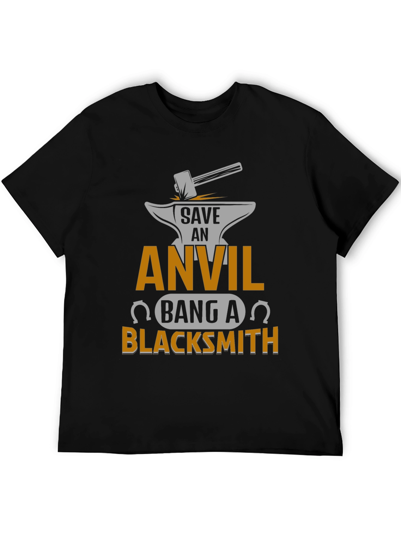 Save an Anvil Bang a Blacksmith T-Shirt