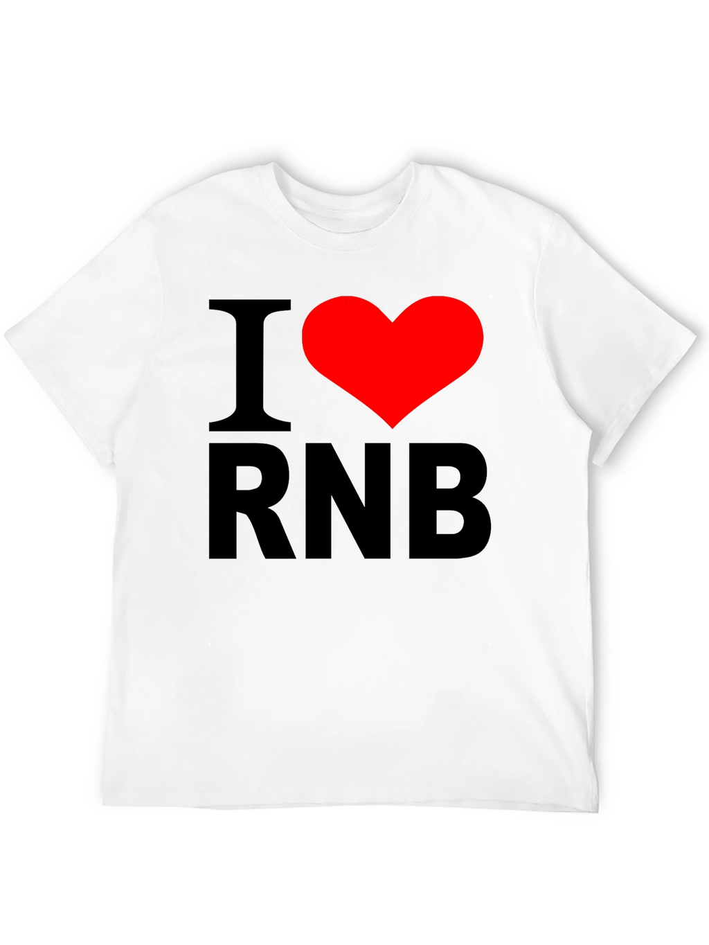 I Love R&B Graphic T-Shirt