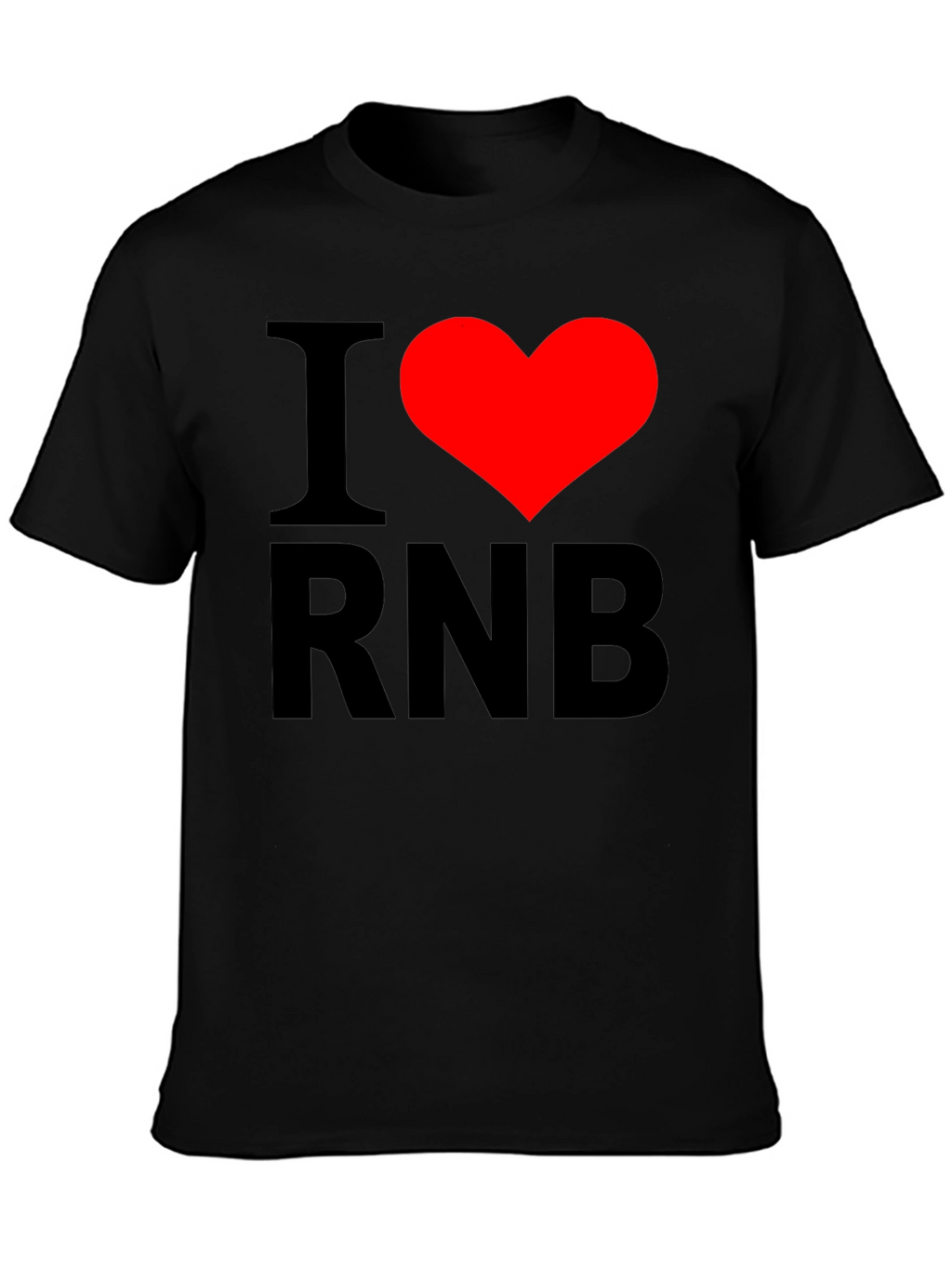 I Love R&B Graphic T-Shirt