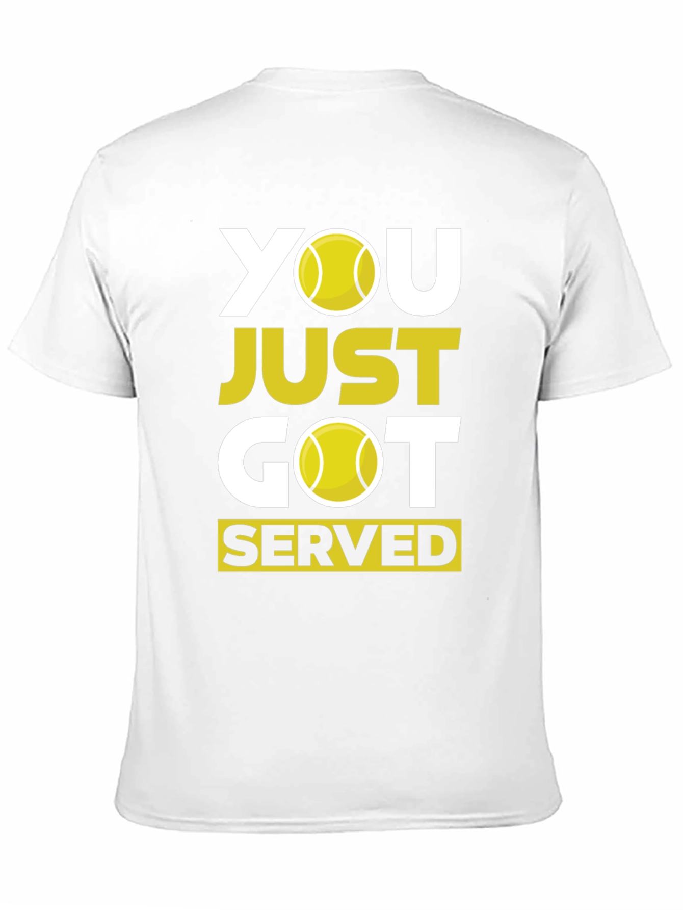 Tennis T-Shirt - You Just Got Served