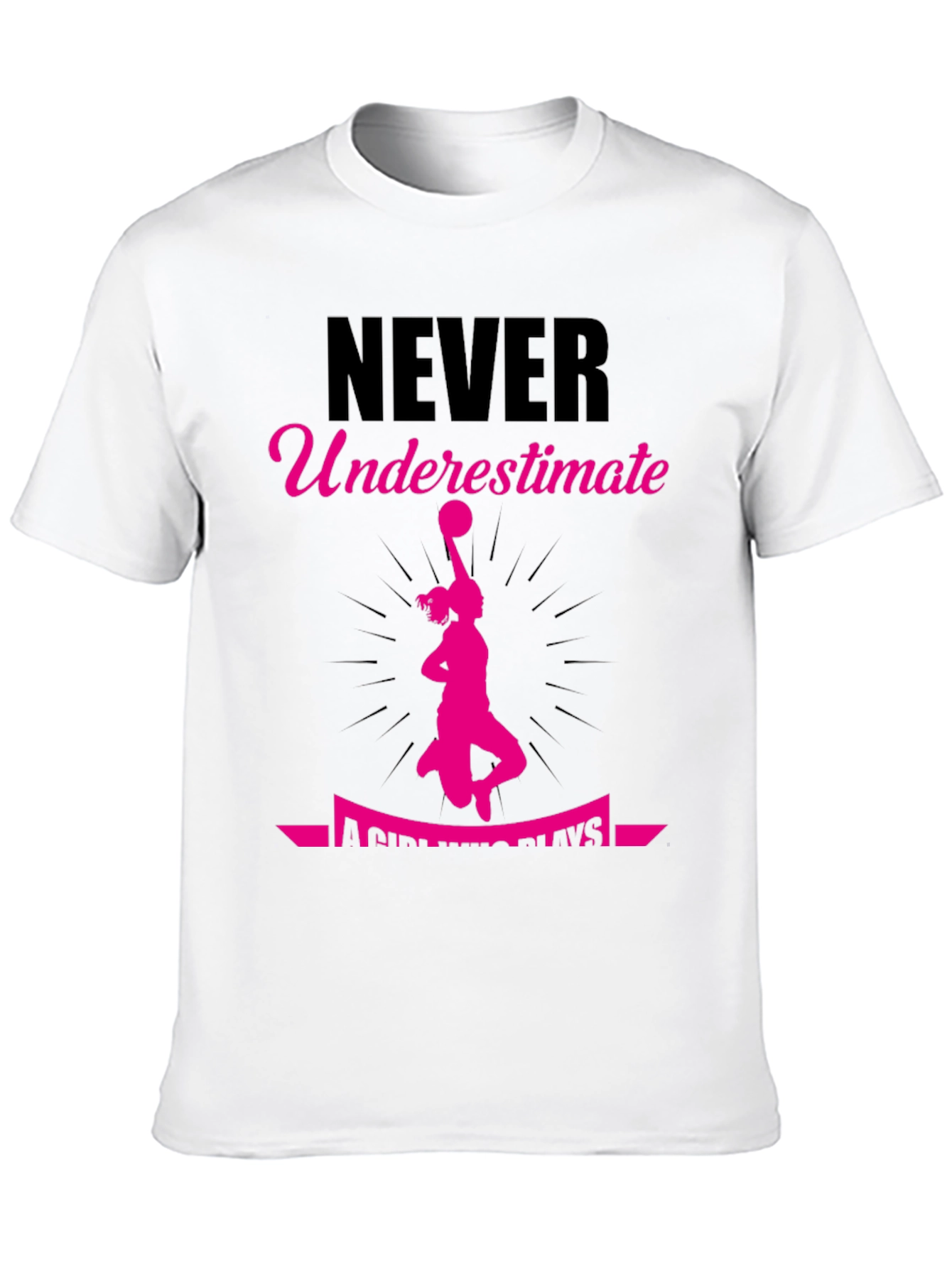 Never Underestimate a Girl Who Plays T-Shirt