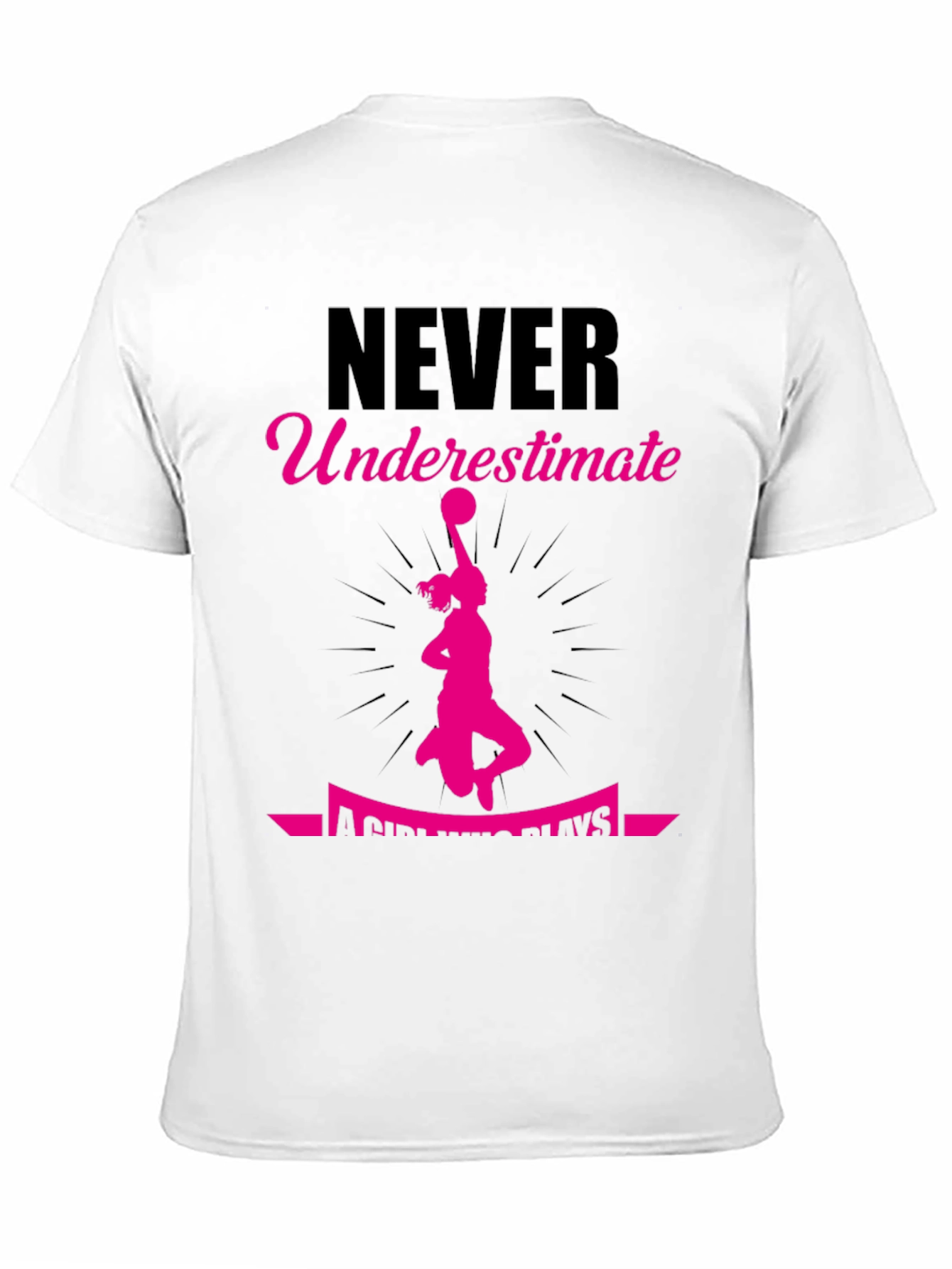 Never Underestimate a Girl Who Plays T-Shirt