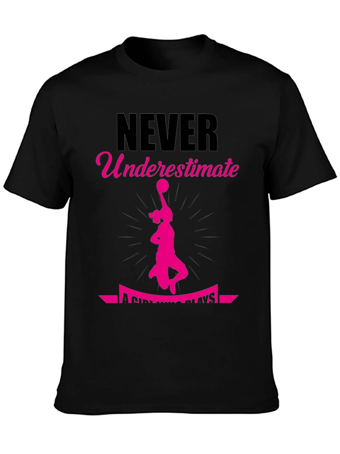 Never Underestimate a Girl Who Plays T-Shirt