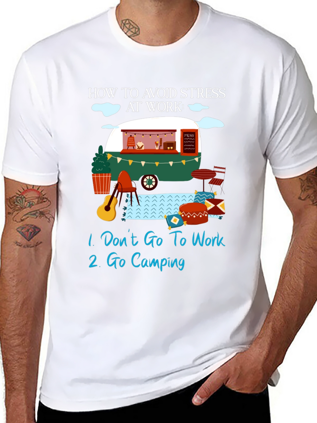 Camping T-Shirt: How To Avoid Stress At Work