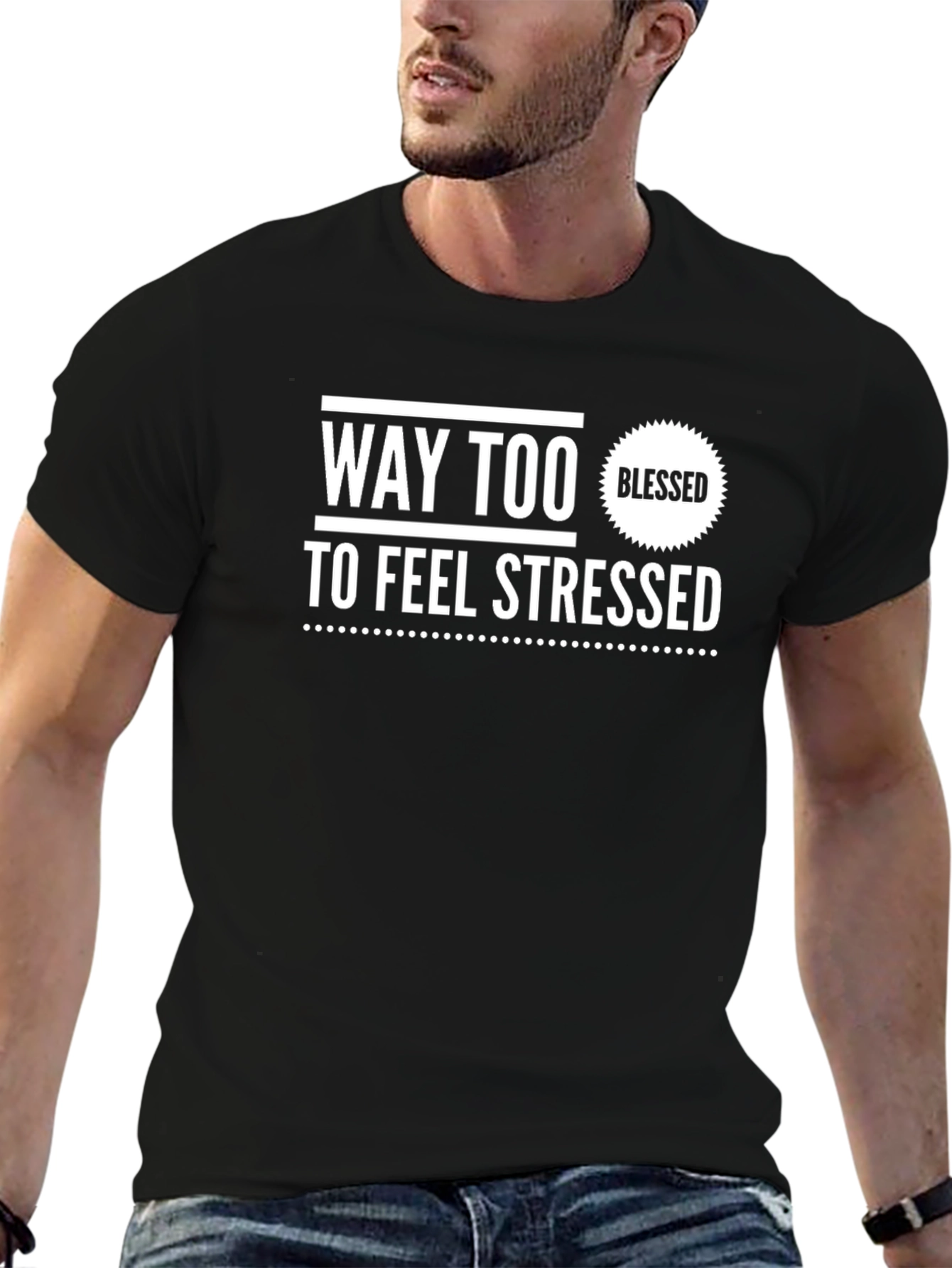 Way Too Blessed T-Shirt - Relaxed Fit