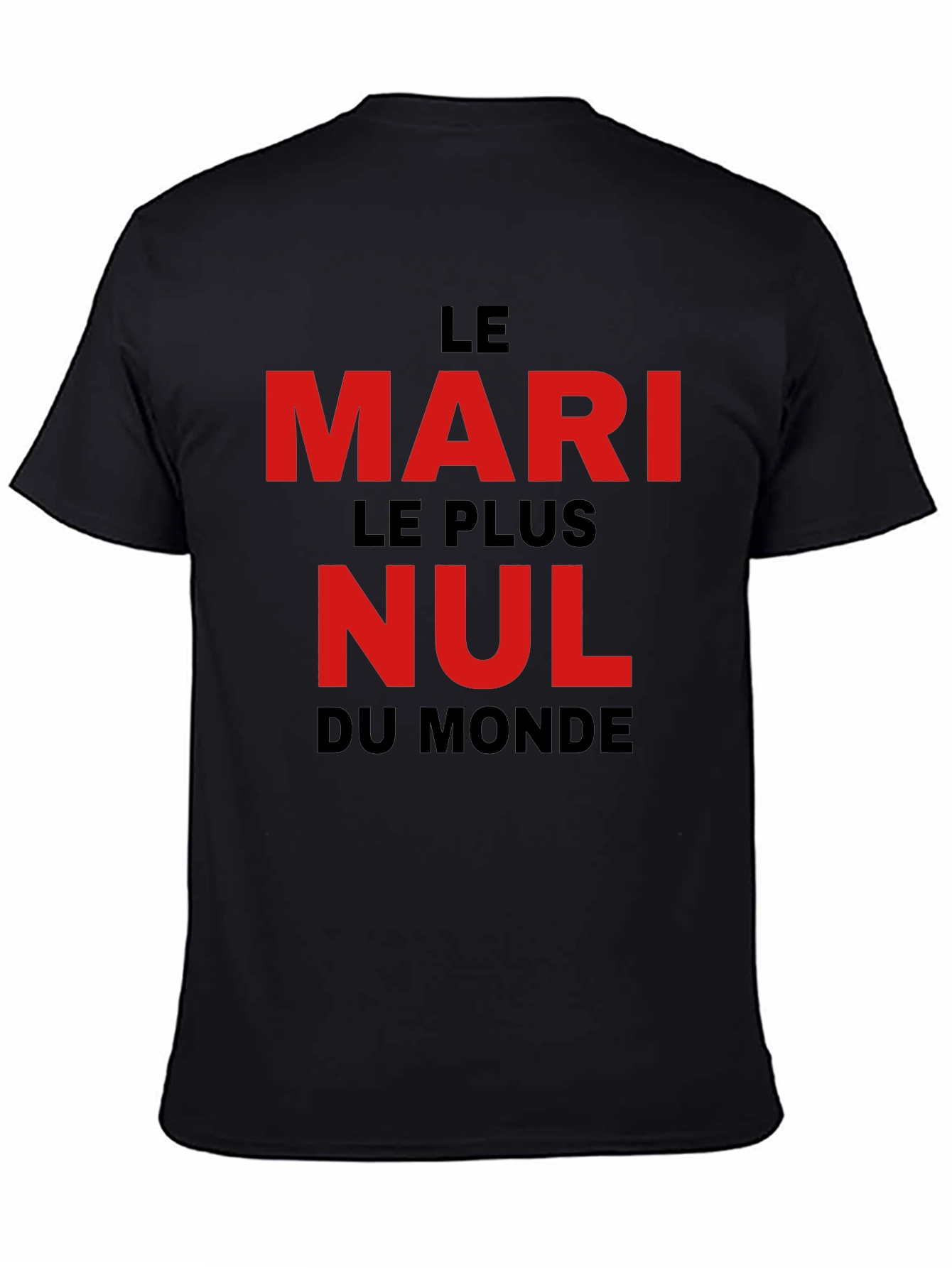 Le Mari Le Plus Nul T-Shirt