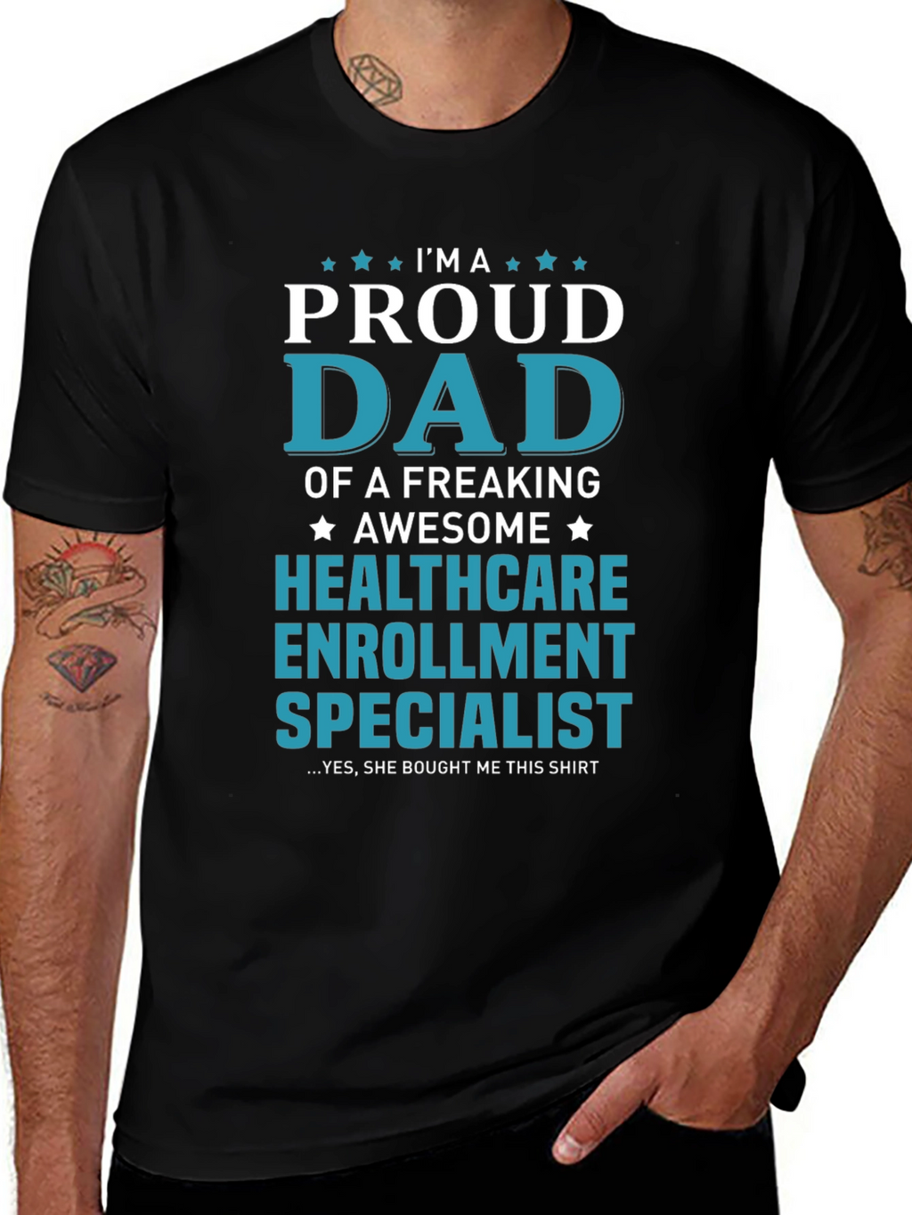 Proud Dad Healthcare Enrollment Specialist T-Shirt