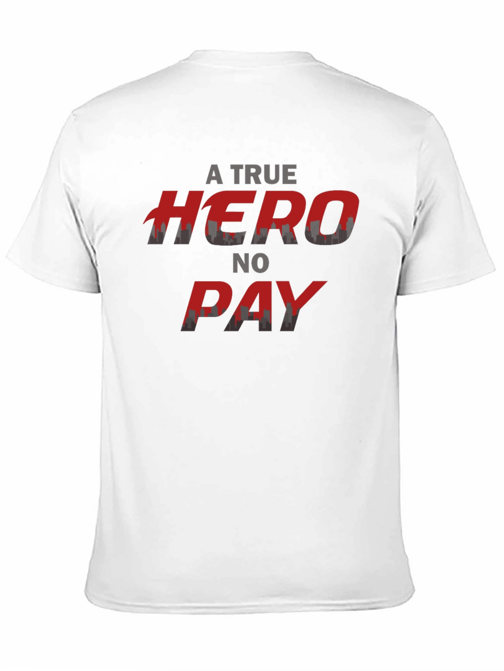 A True Hero No Pay T-Shirt Black Crew Neck