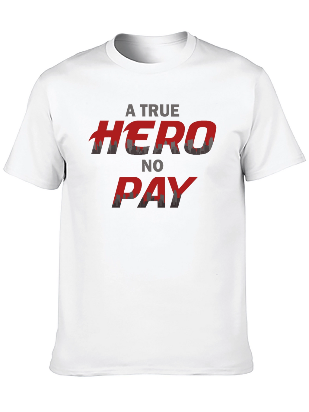 A True Hero No Pay T-Shirt Black Crew Neck