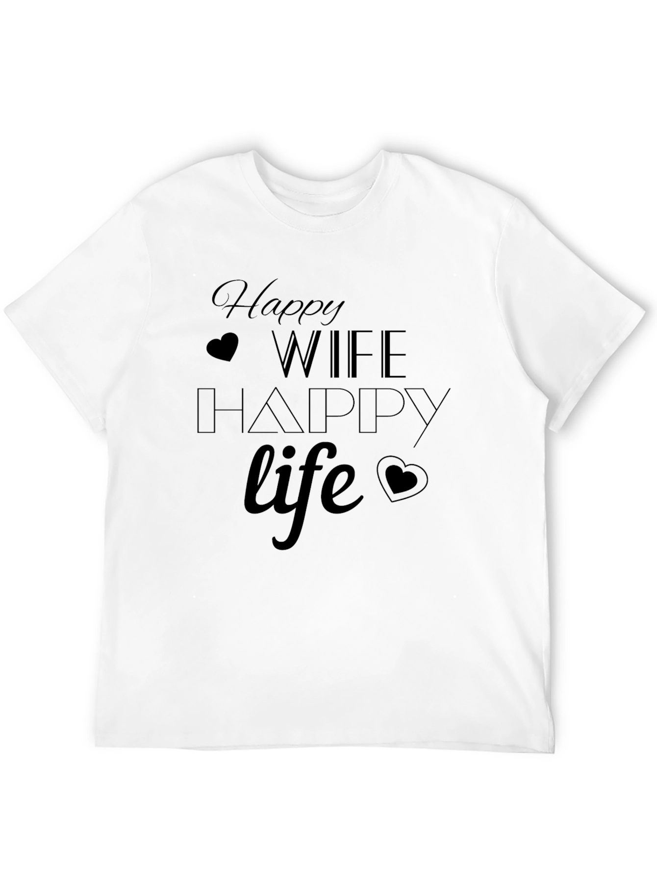 Happy Wife Happy Life Black T-Shirt