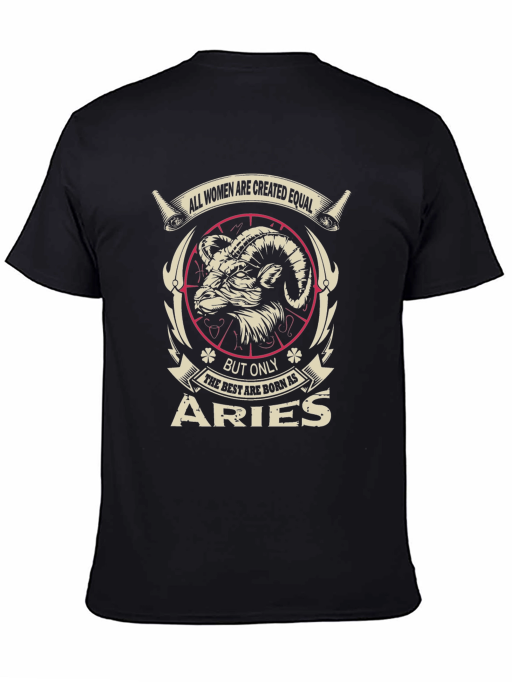 Aries Zodiac T-Shirt - All Women Are Created Equal