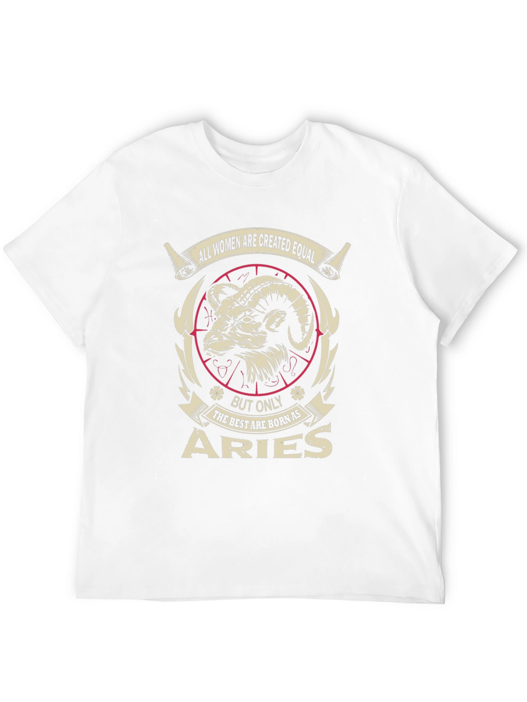 Aries Zodiac T-Shirt - All Women Are Created Equal