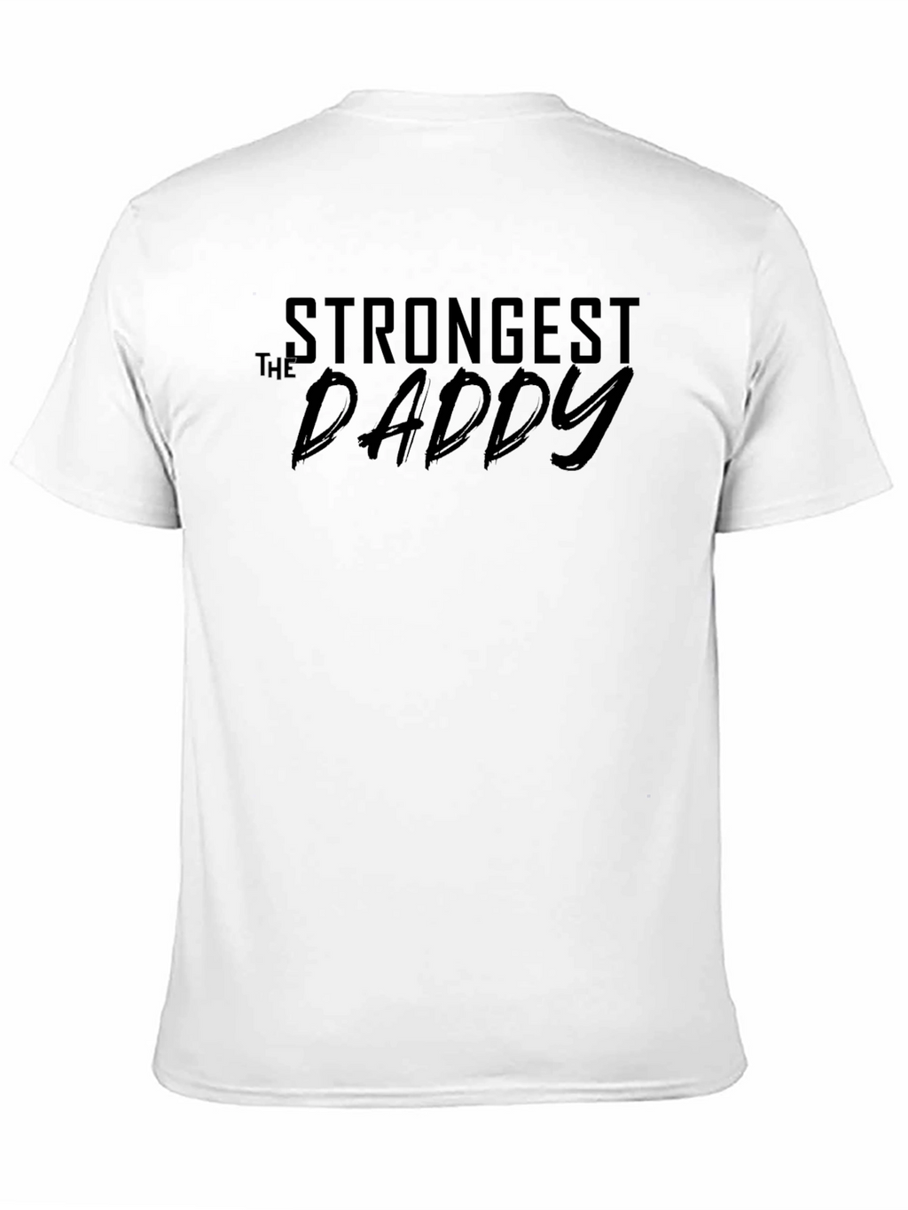 The Strongest Daddy - Mens Black T-Shirt
