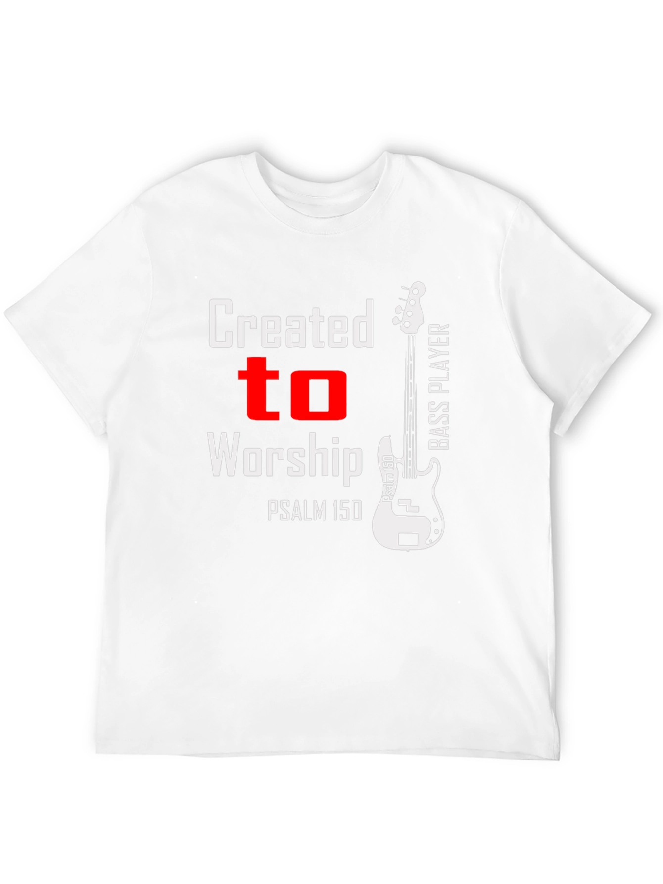 Created to Worship Bass Player T-Shirt