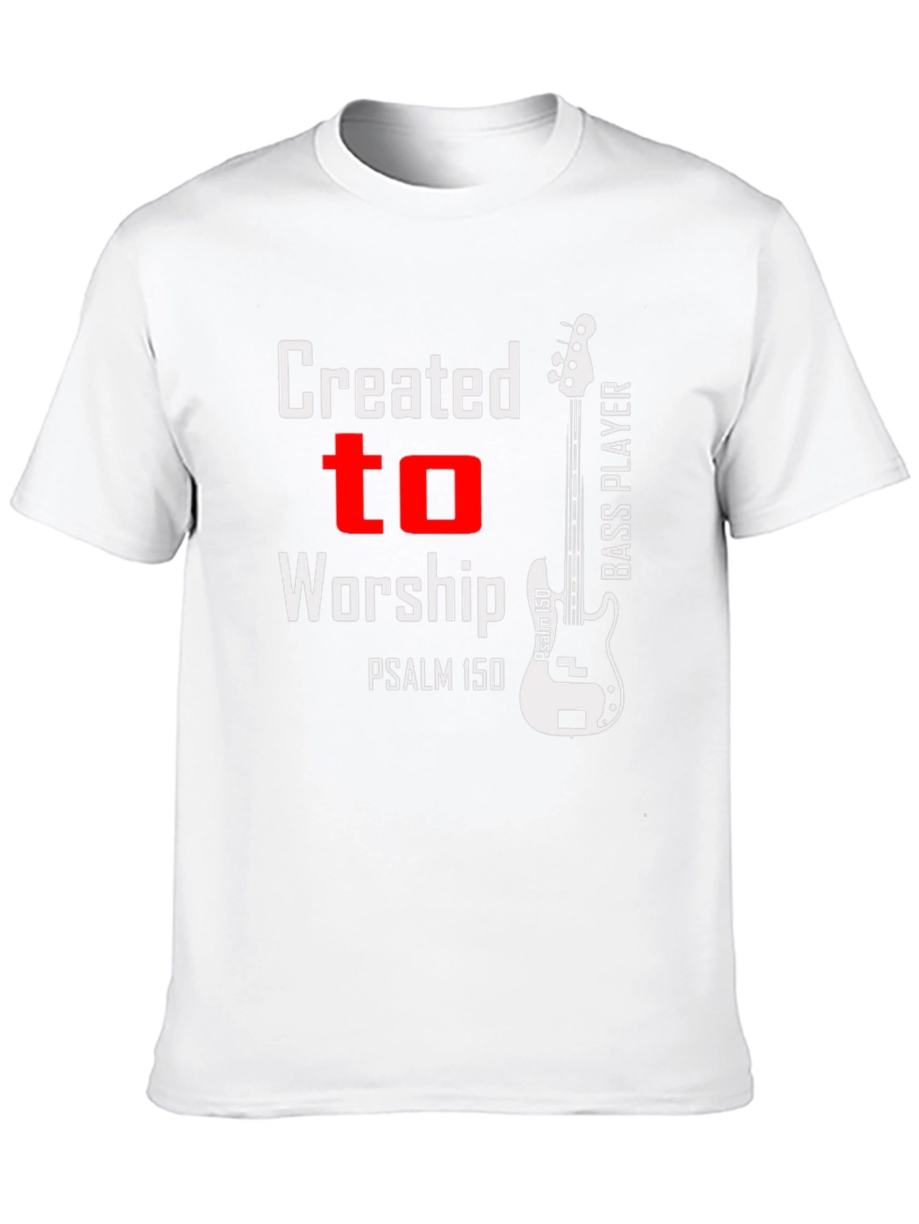 Created to Worship Bass Player T-Shirt