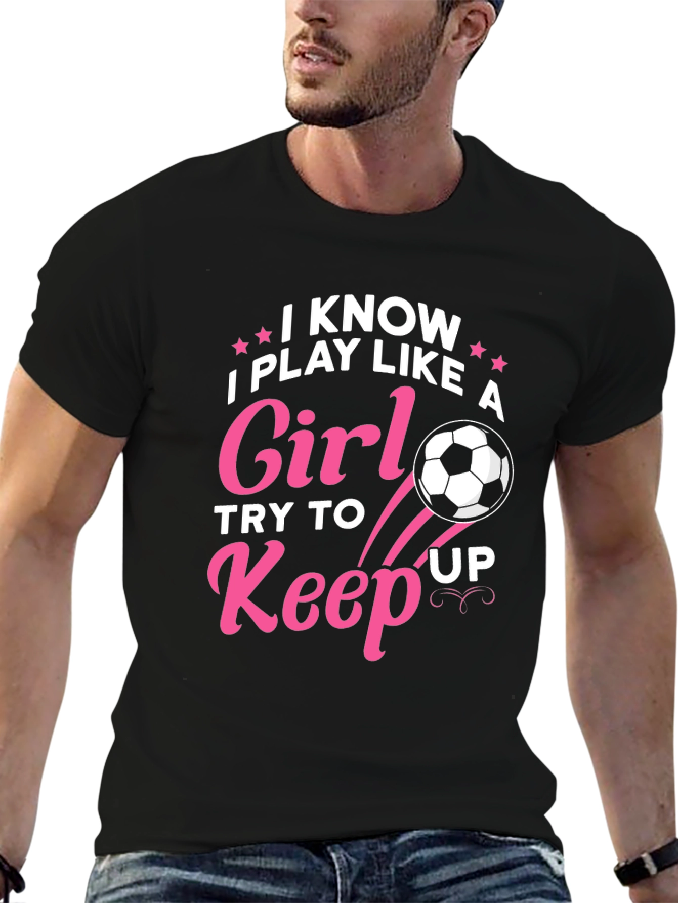 I Know I Play Like A Girl Soccer T-Shirt