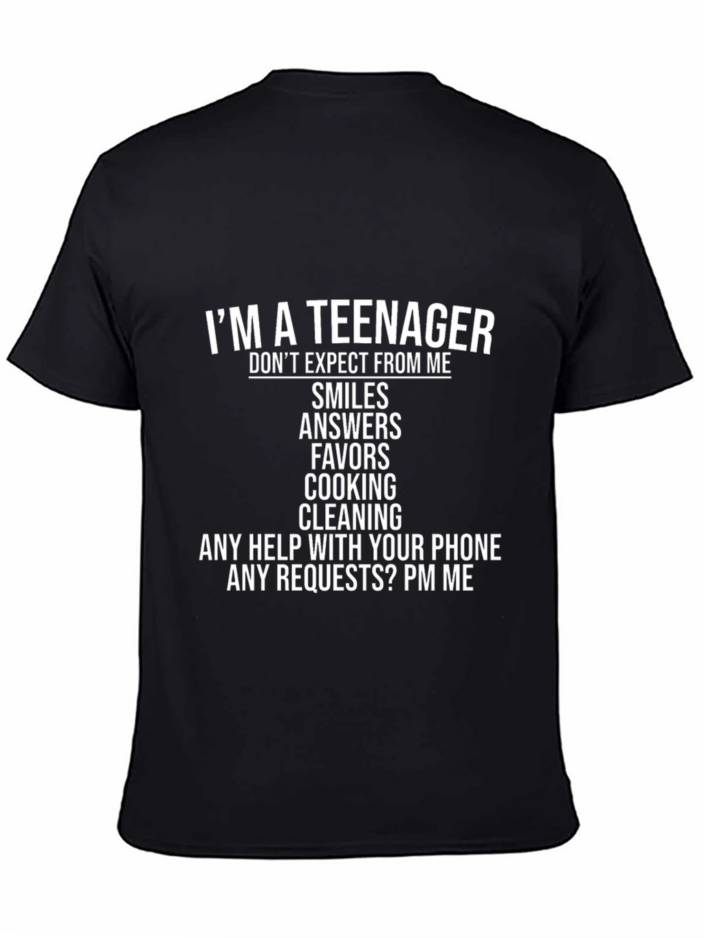 Teenager Funny Slogan T-Shirt - Dont Expect From Me