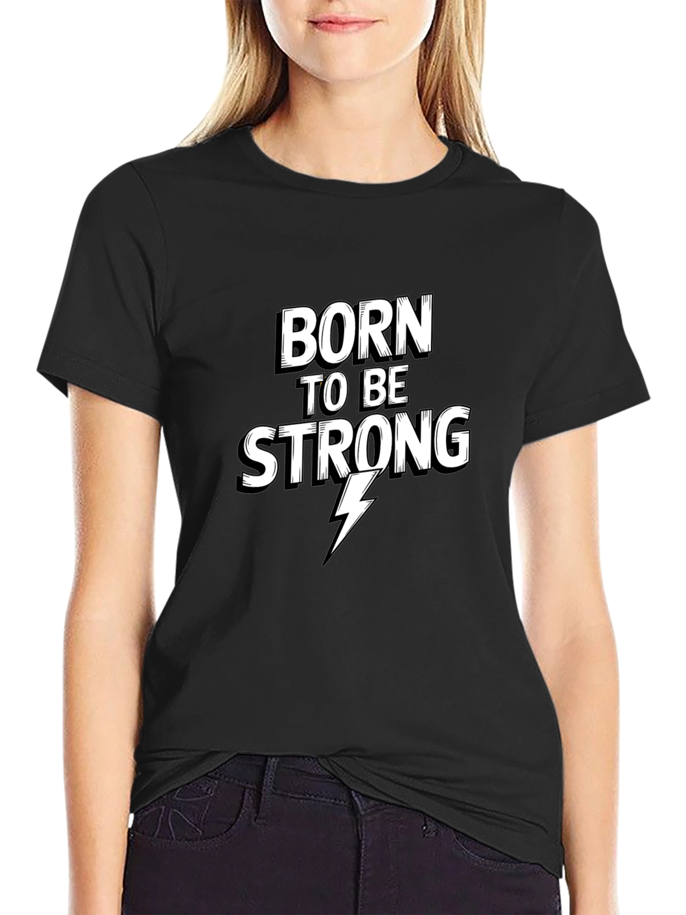 Born to be Strong T-Shirt