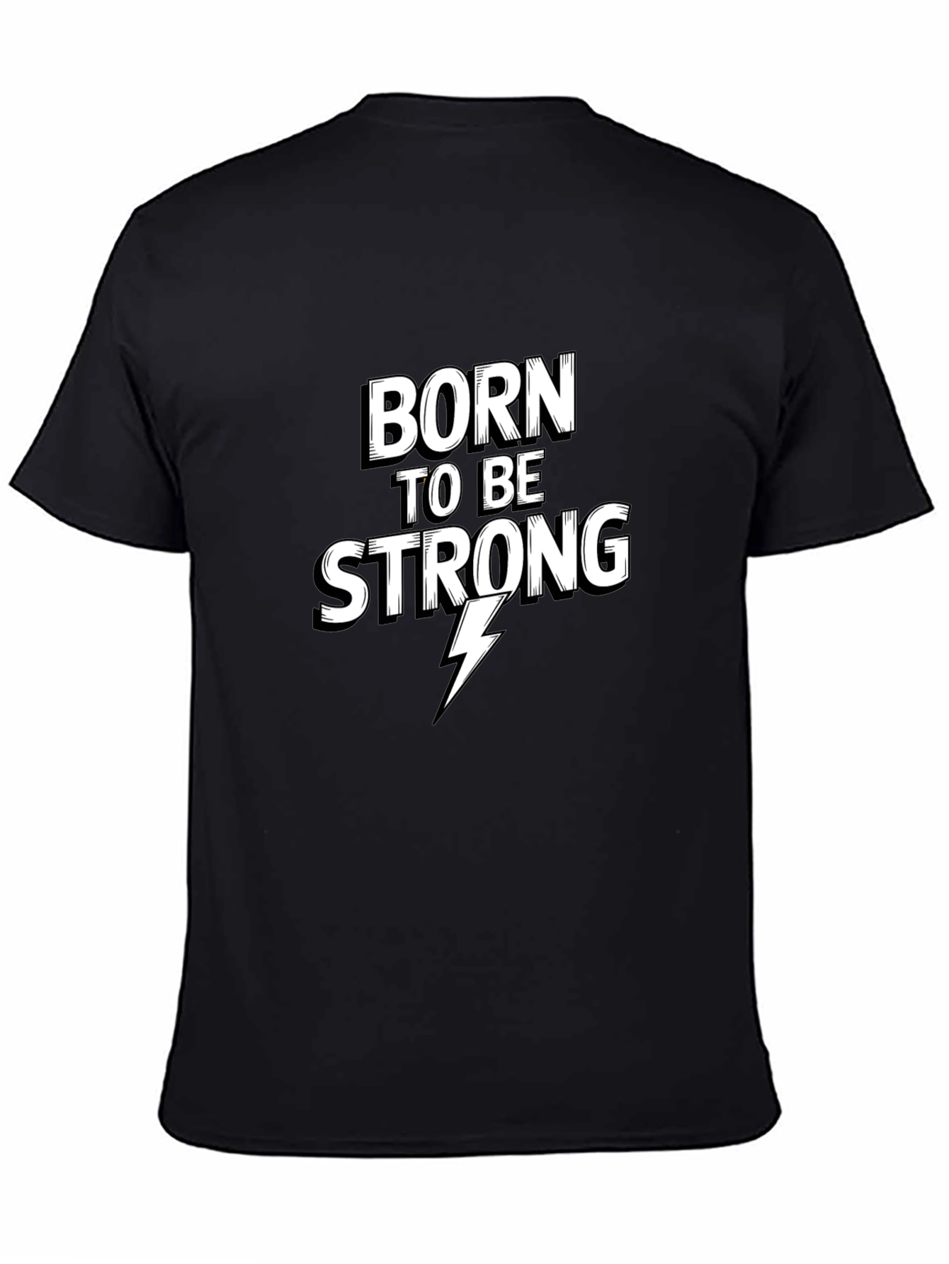 Born to be Strong T-Shirt