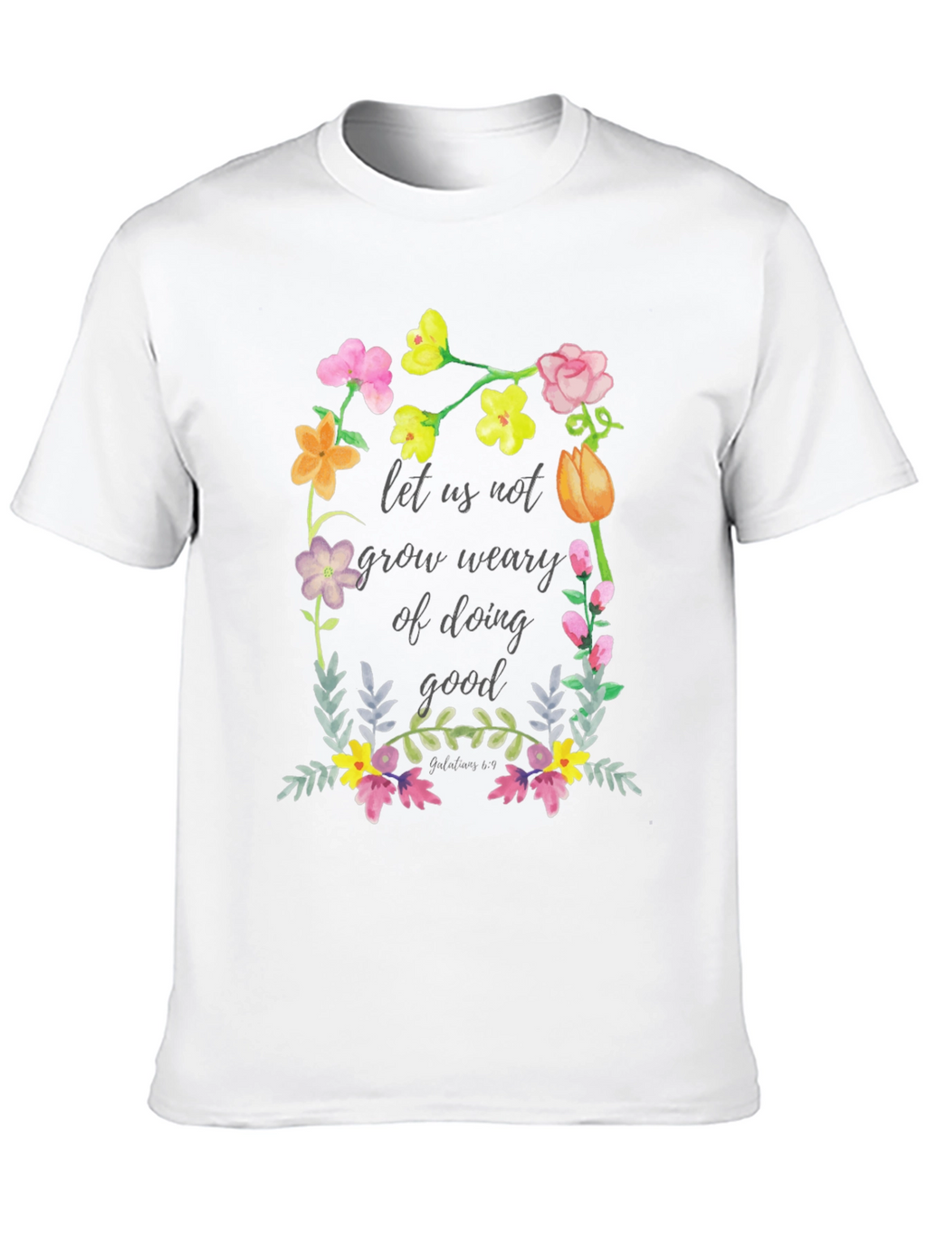 Floral Scripture T-Shirt - Do Good