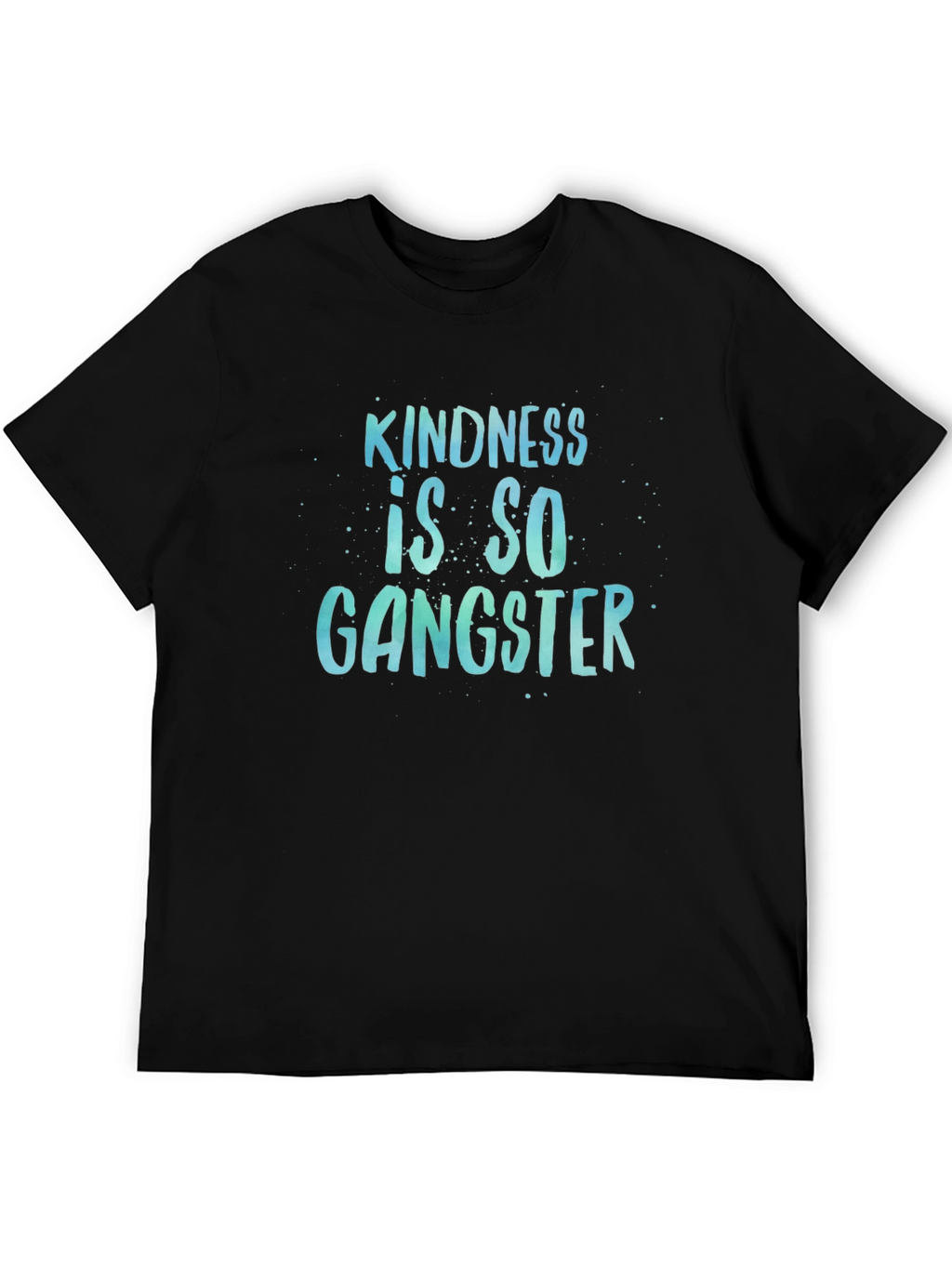 Kindness is So Gangster Black T-Shirt