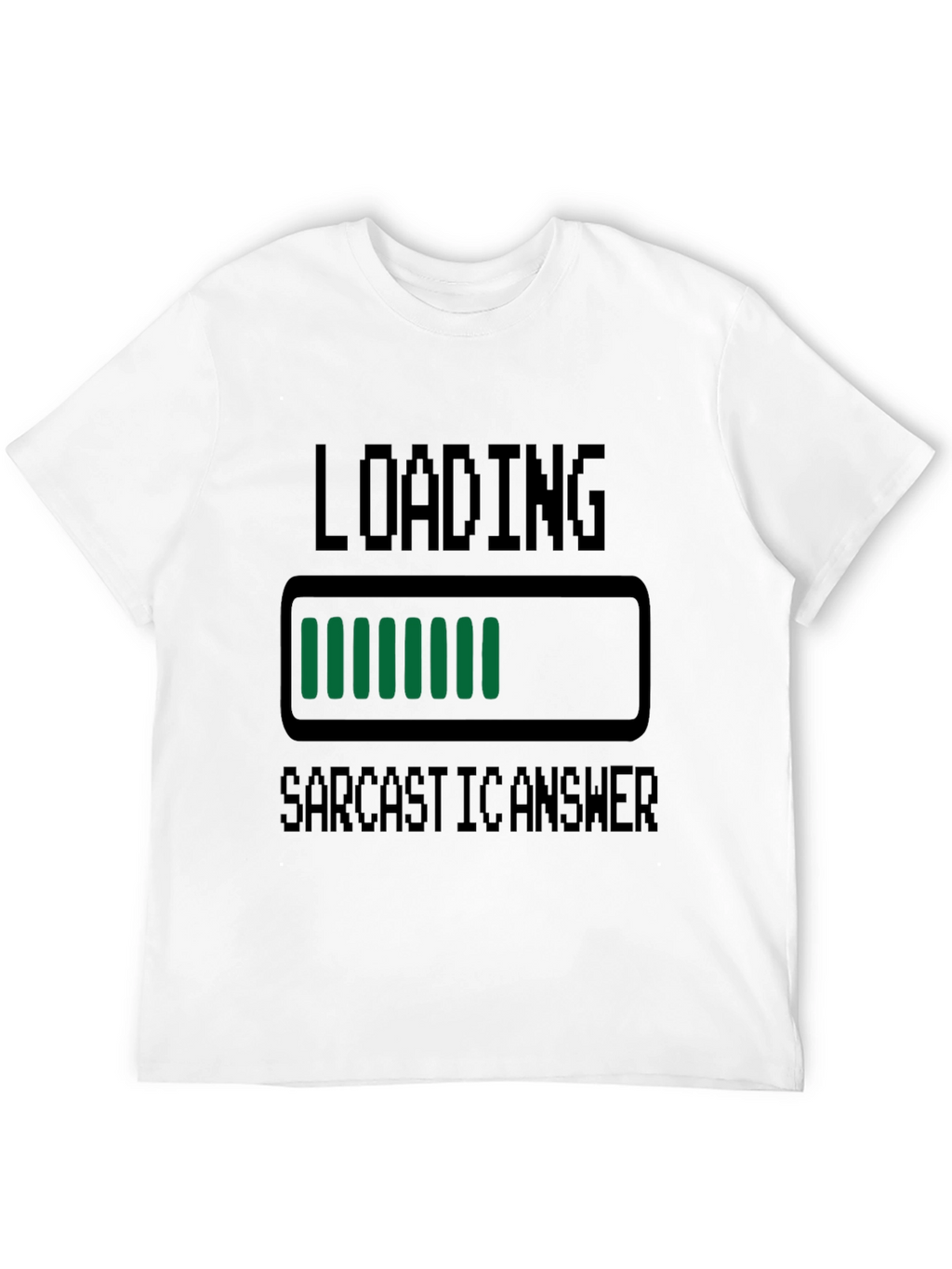 Sarcastic Answer Loading T-Shirt Funny Graphic Tee