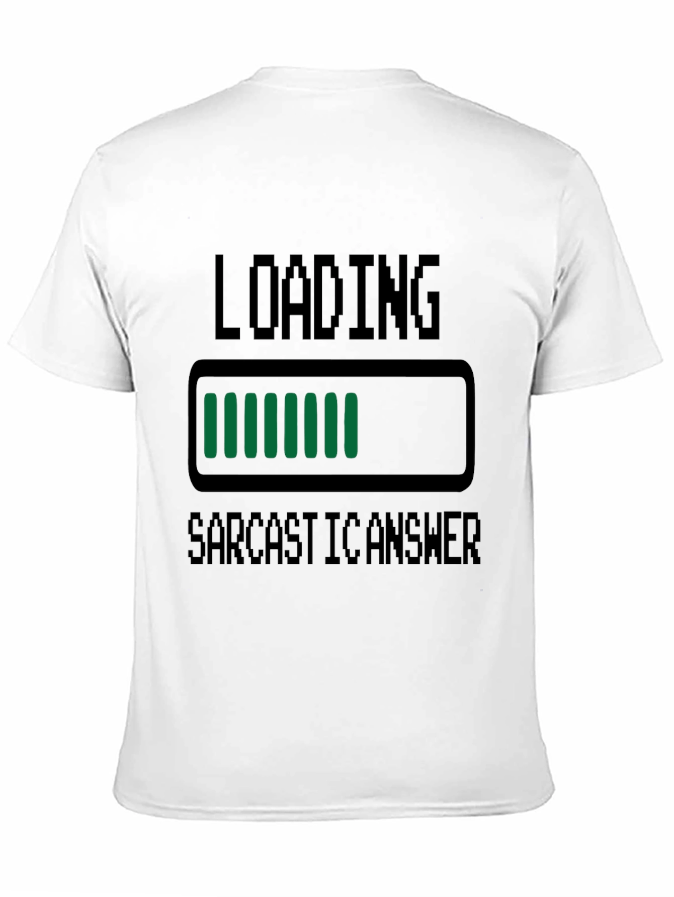 Sarcastic Answer Loading T-Shirt Funny Graphic Tee