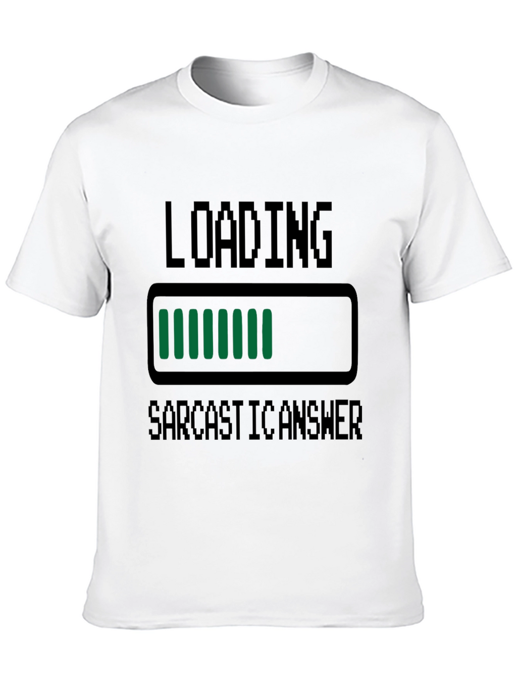 Sarcastic Answer Loading T-Shirt Funny Graphic Tee