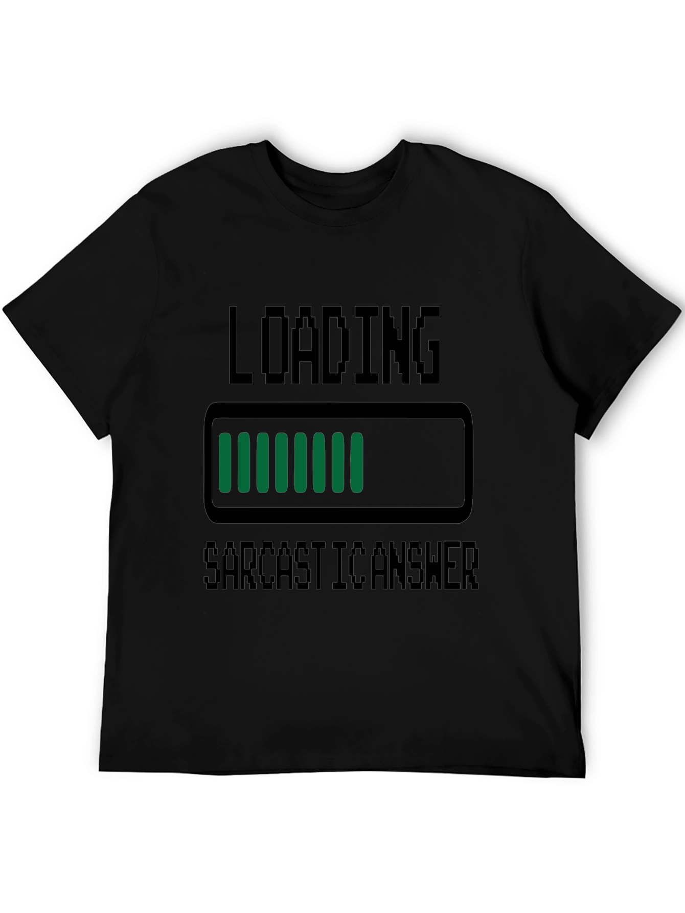 Sarcastic Answer Loading T-Shirt Funny Graphic Tee