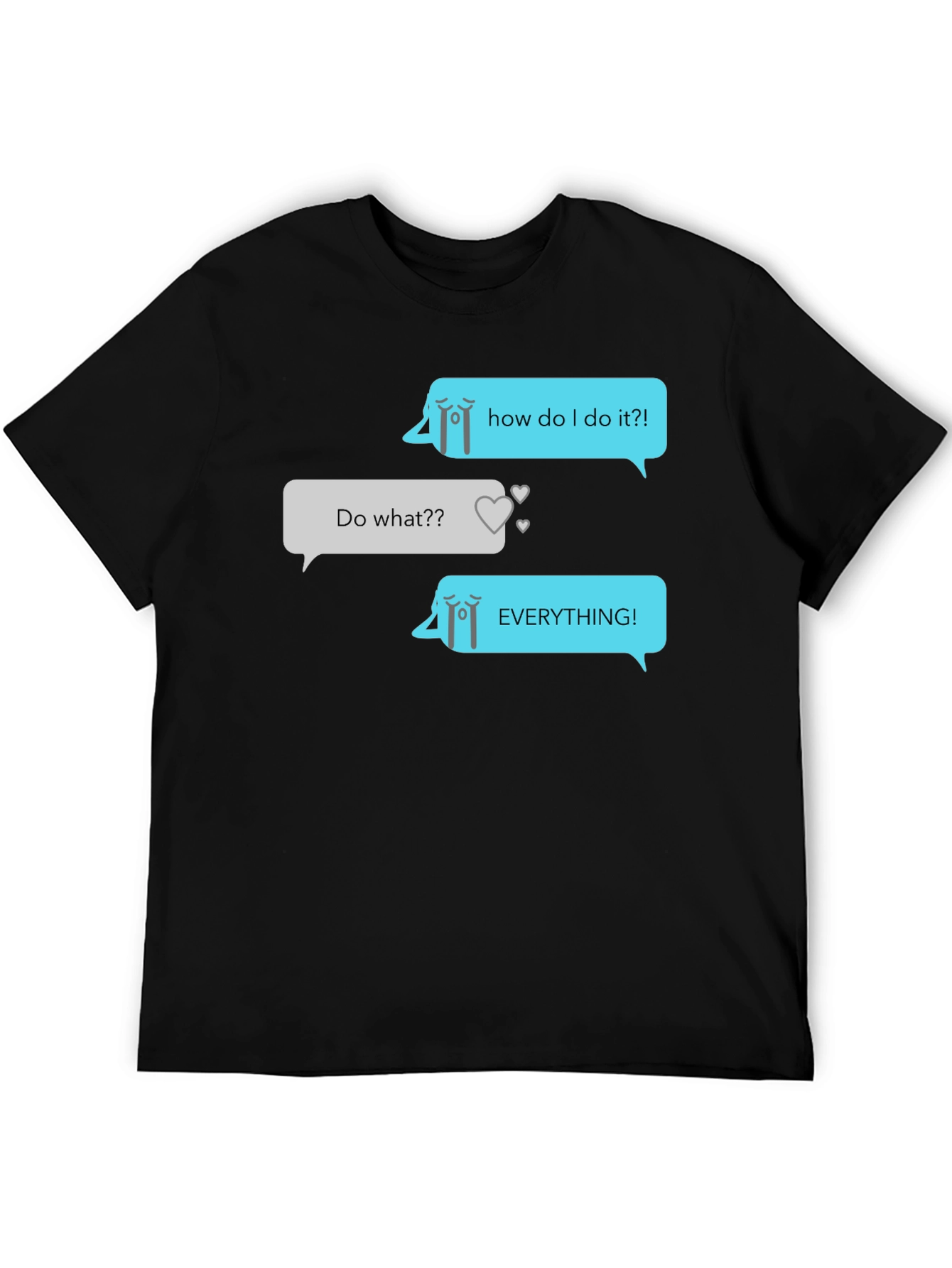 Humorous Graphic Texting T-Shirt