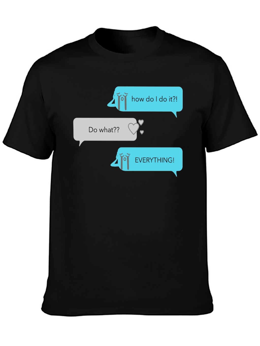 Humorous Graphic Texting T-Shirt
