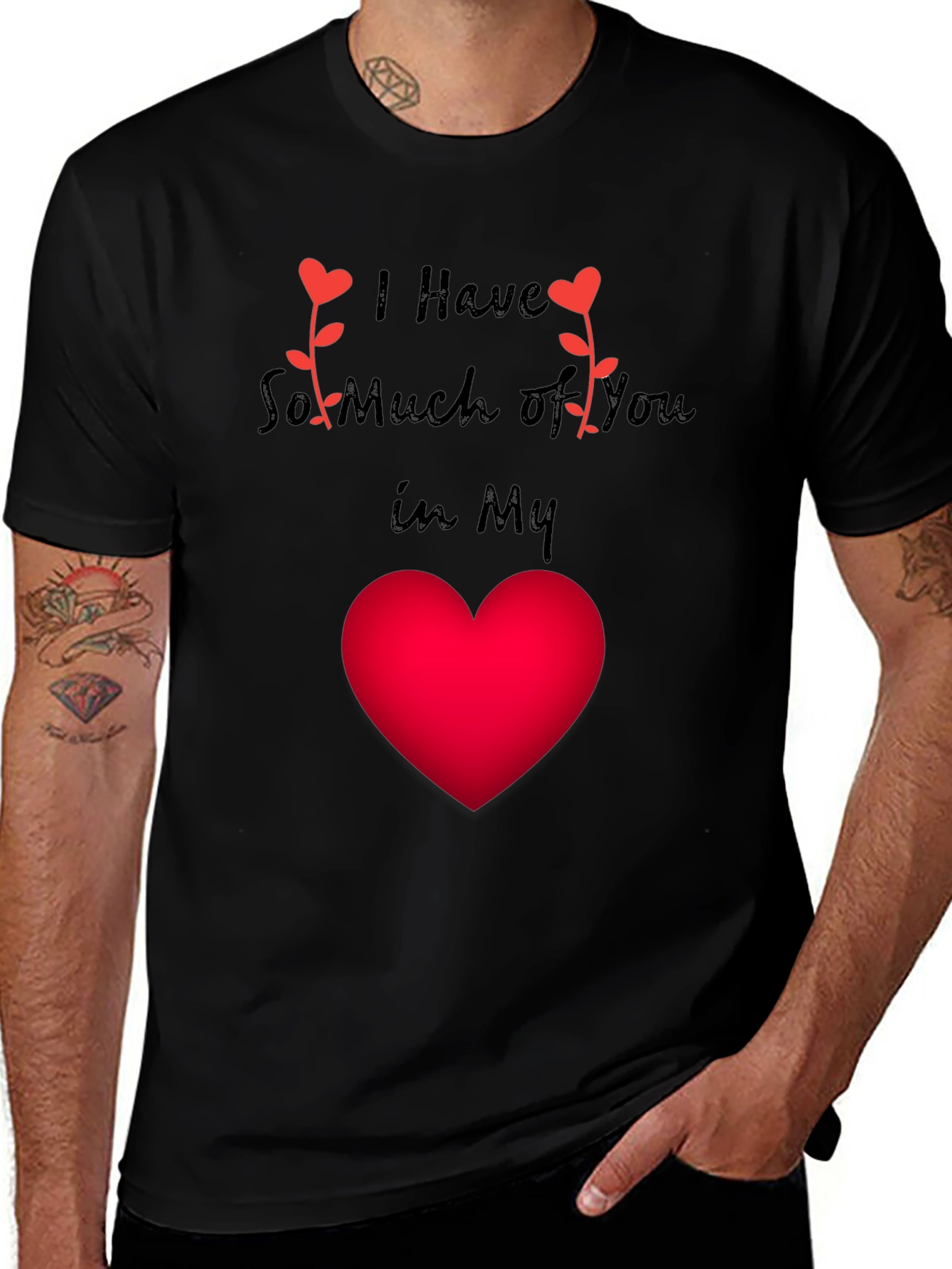 I Have So Much Of You In My Heart Valentines Day T-Shirt