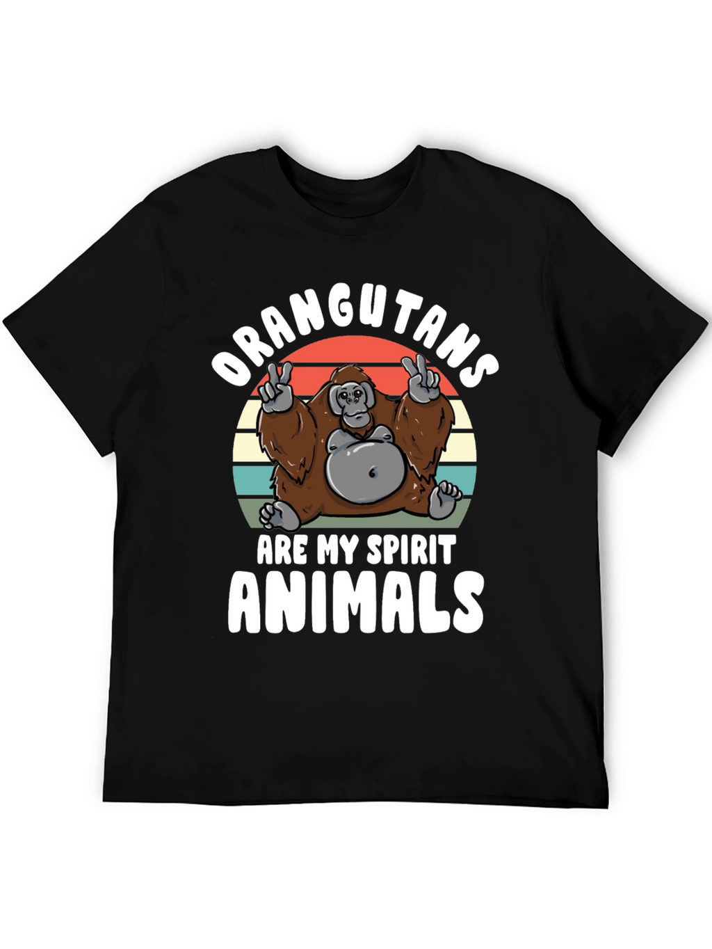 Orangutans Are My Spirit Animals T-Shirt