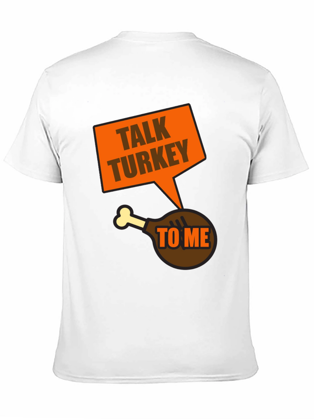 Talk Turkey To Me T-Shirt