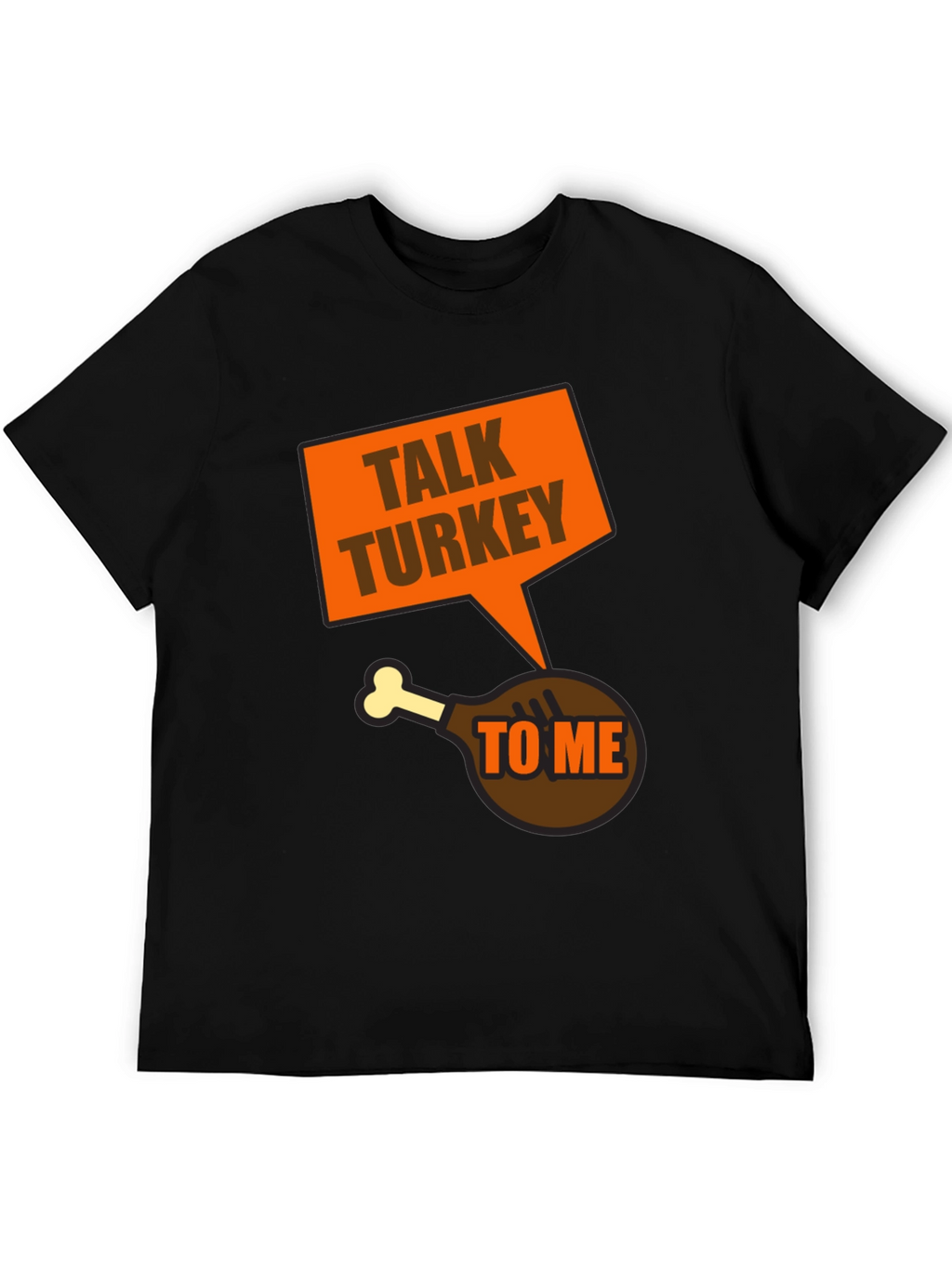 Talk Turkey To Me T-Shirt