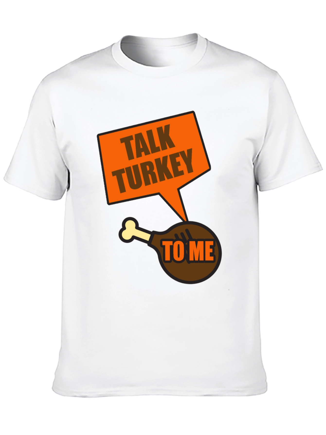 Talk Turkey To Me T-Shirt