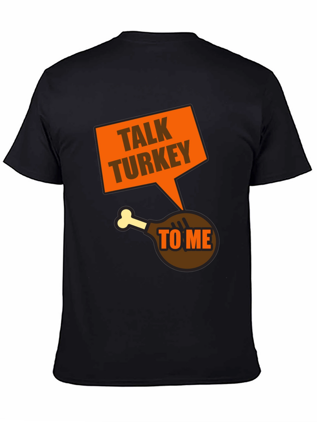 Talk Turkey To Me T-Shirt